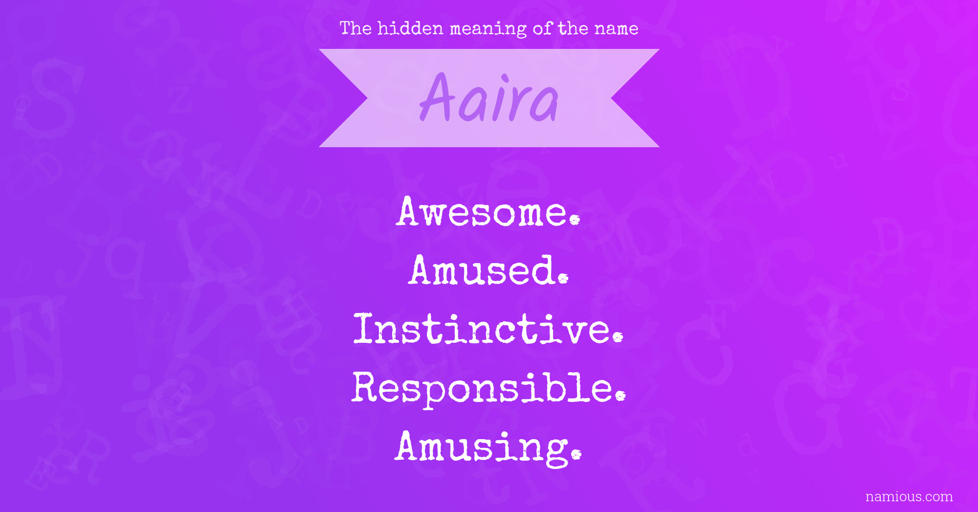 The hidden meaning of the name Aaira