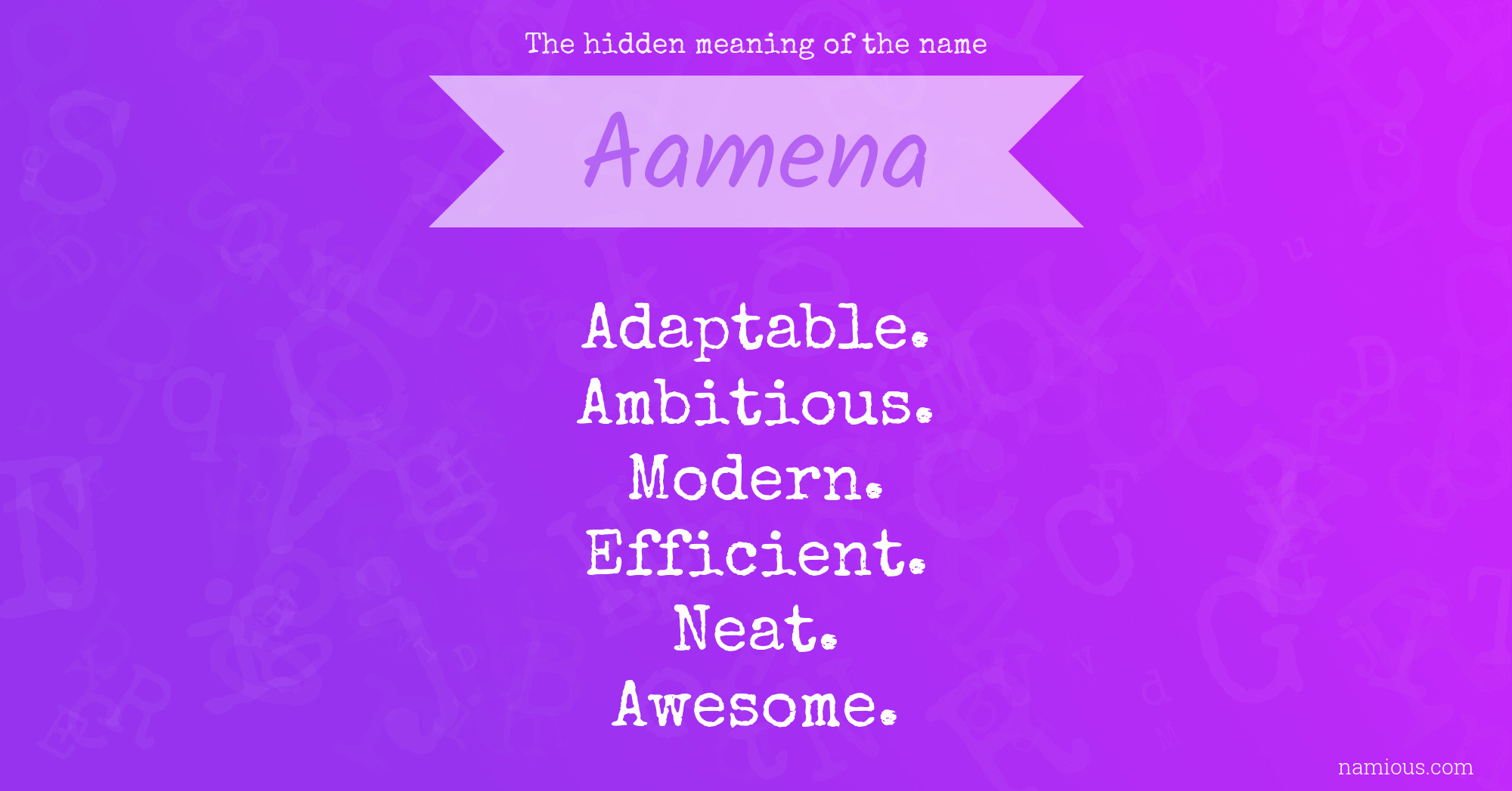 The hidden meaning of the name Aamena