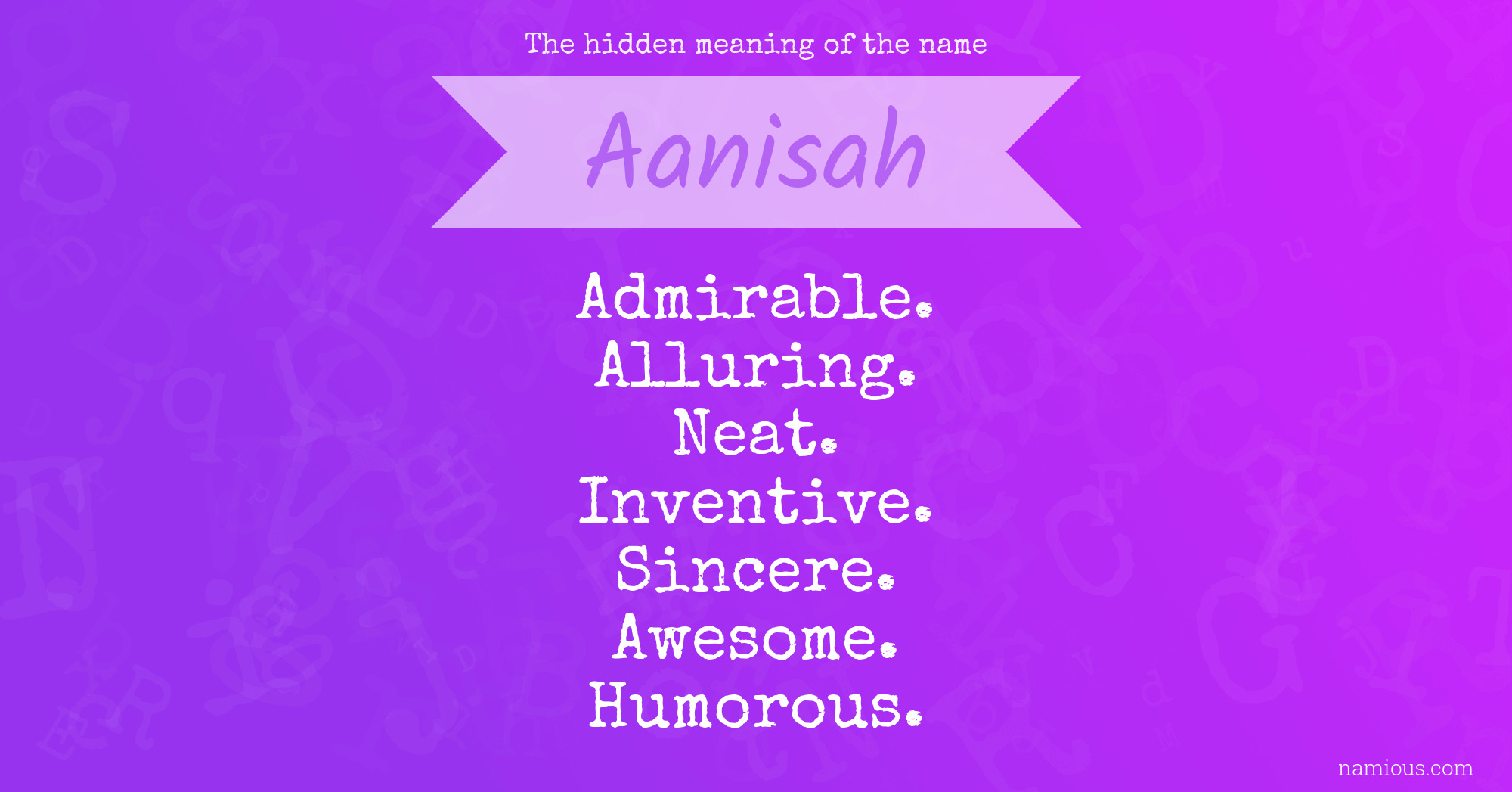 The hidden meaning of the name Aanisah