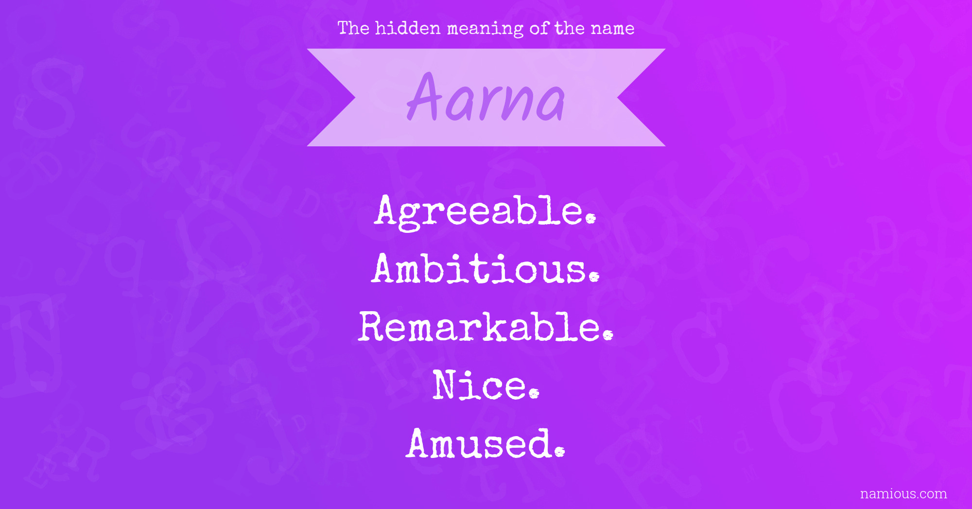 The hidden meaning of the name Aarna