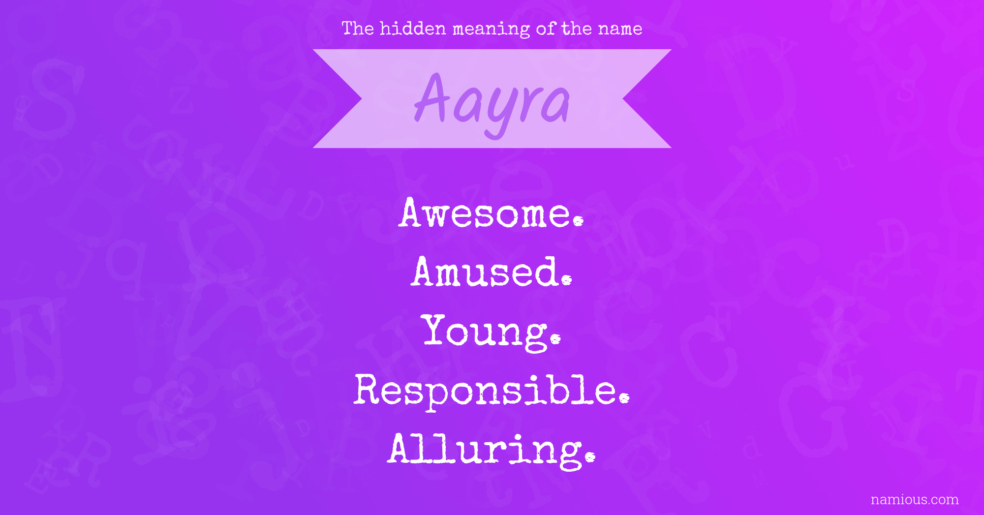 The hidden meaning of the name Aayra