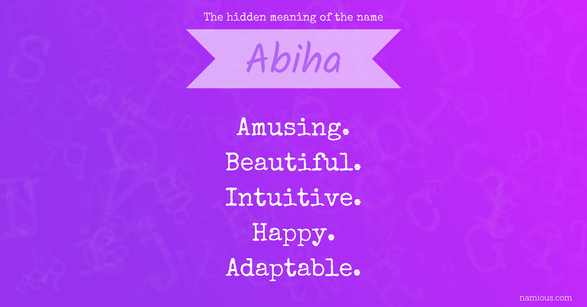 The hidden meaning of the name Abiha