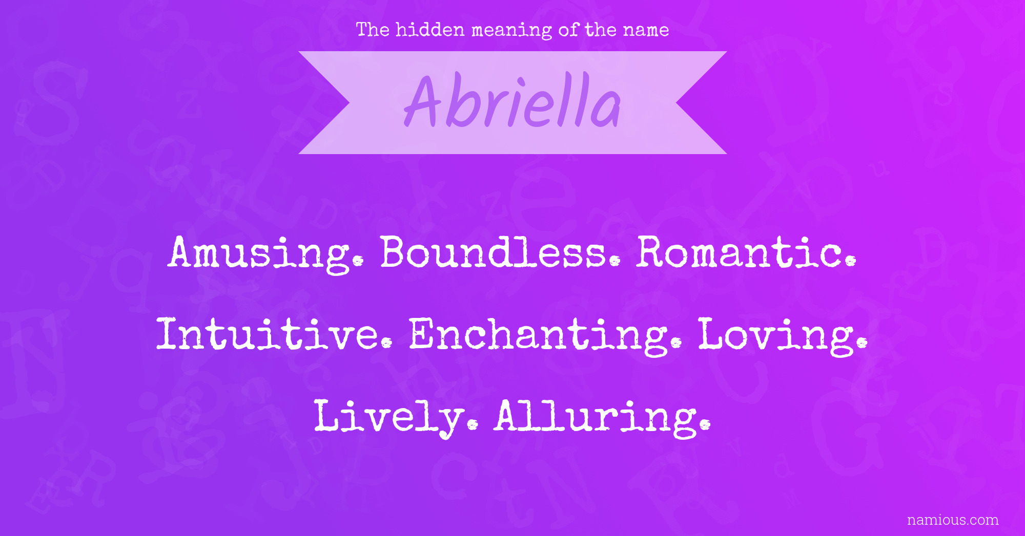 The hidden meaning of the name Abriella