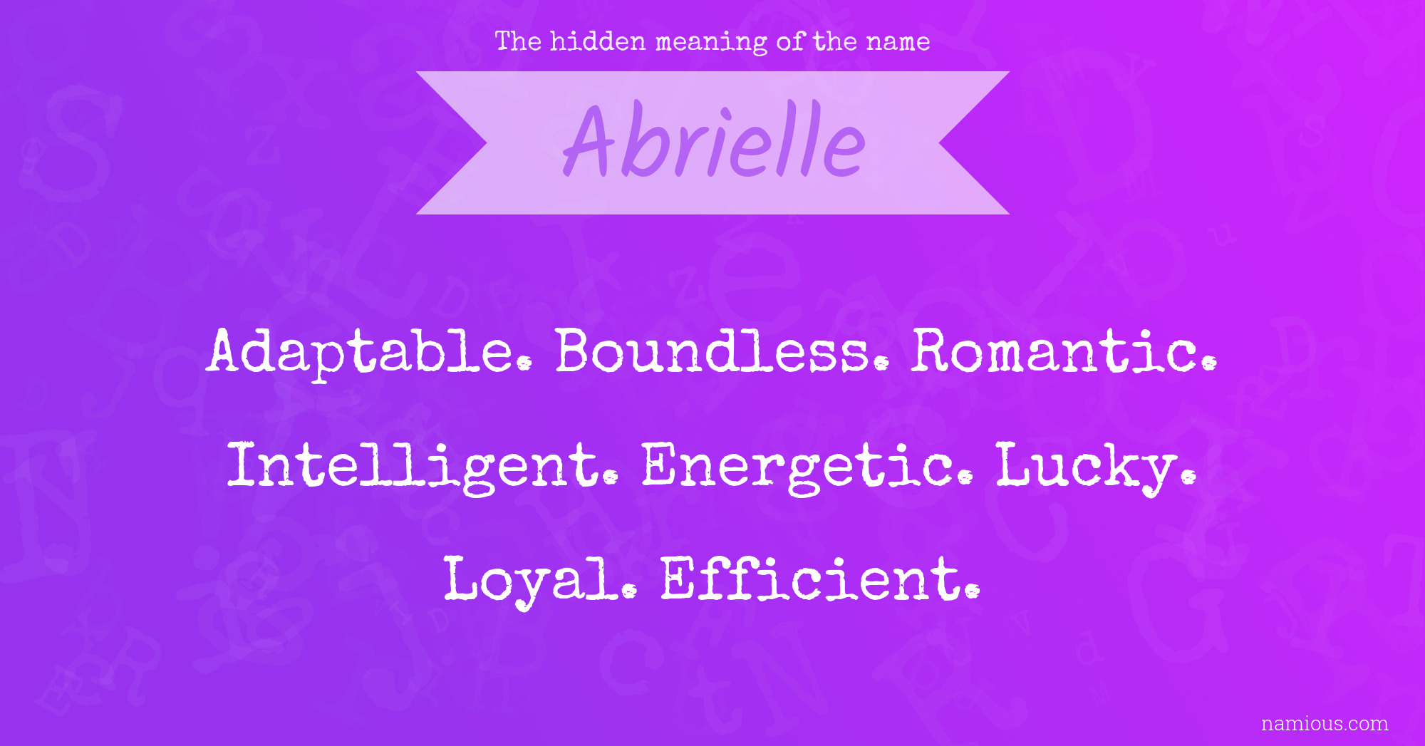 The hidden meaning of the name Abrielle