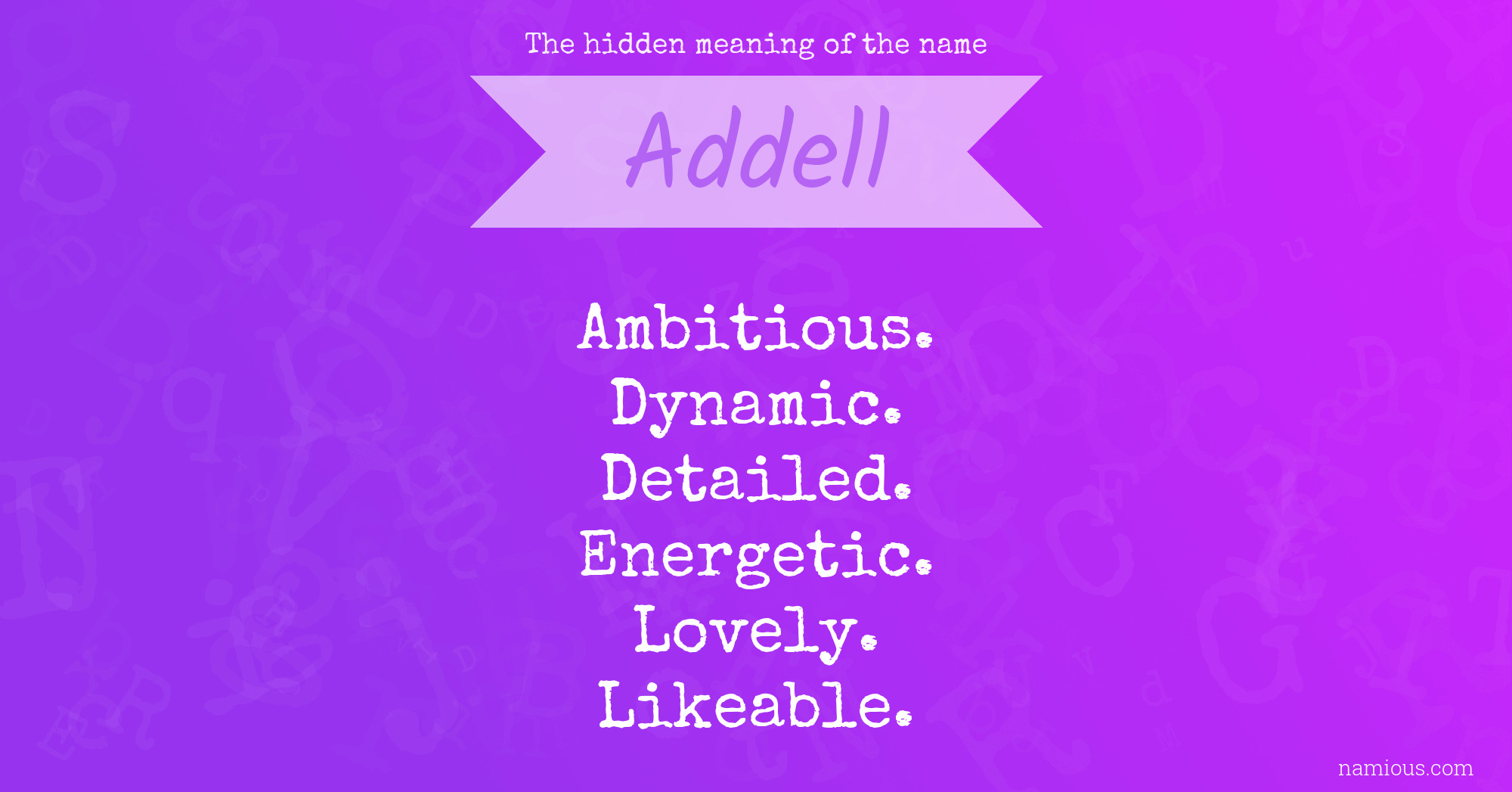 The hidden meaning of the name Addell