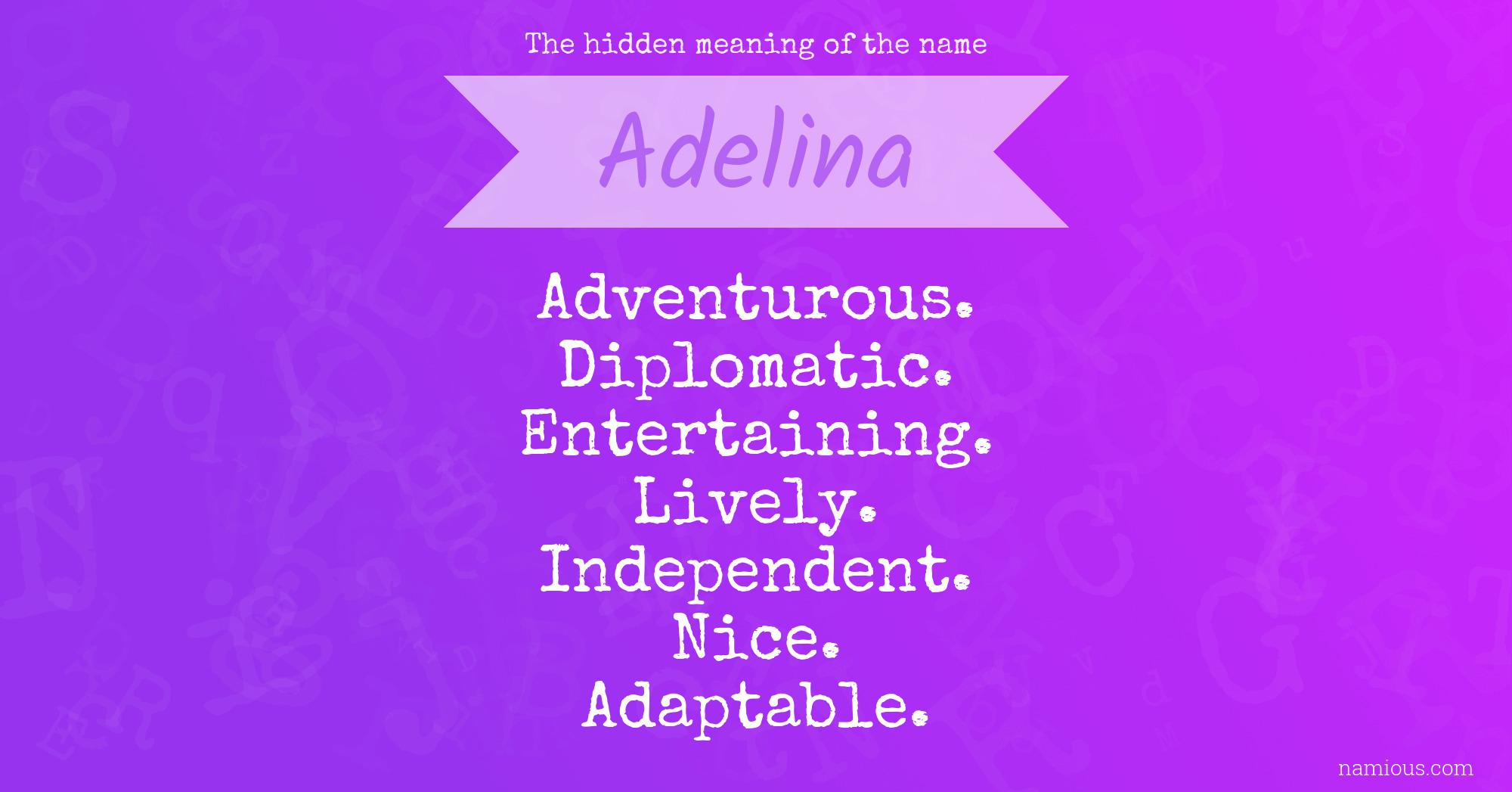 The hidden meaning of the name Adelina