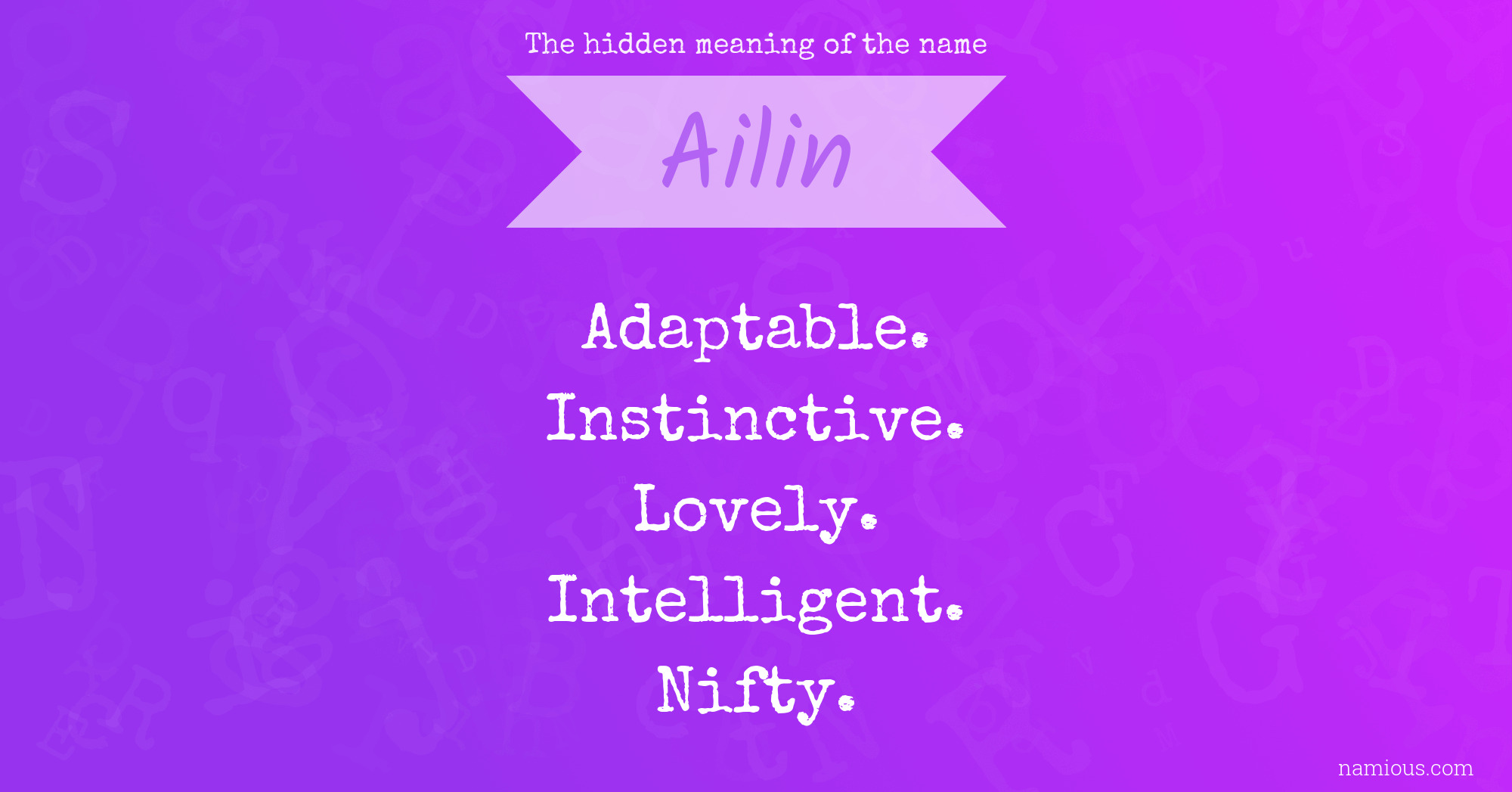 The hidden meaning of the name Ailin