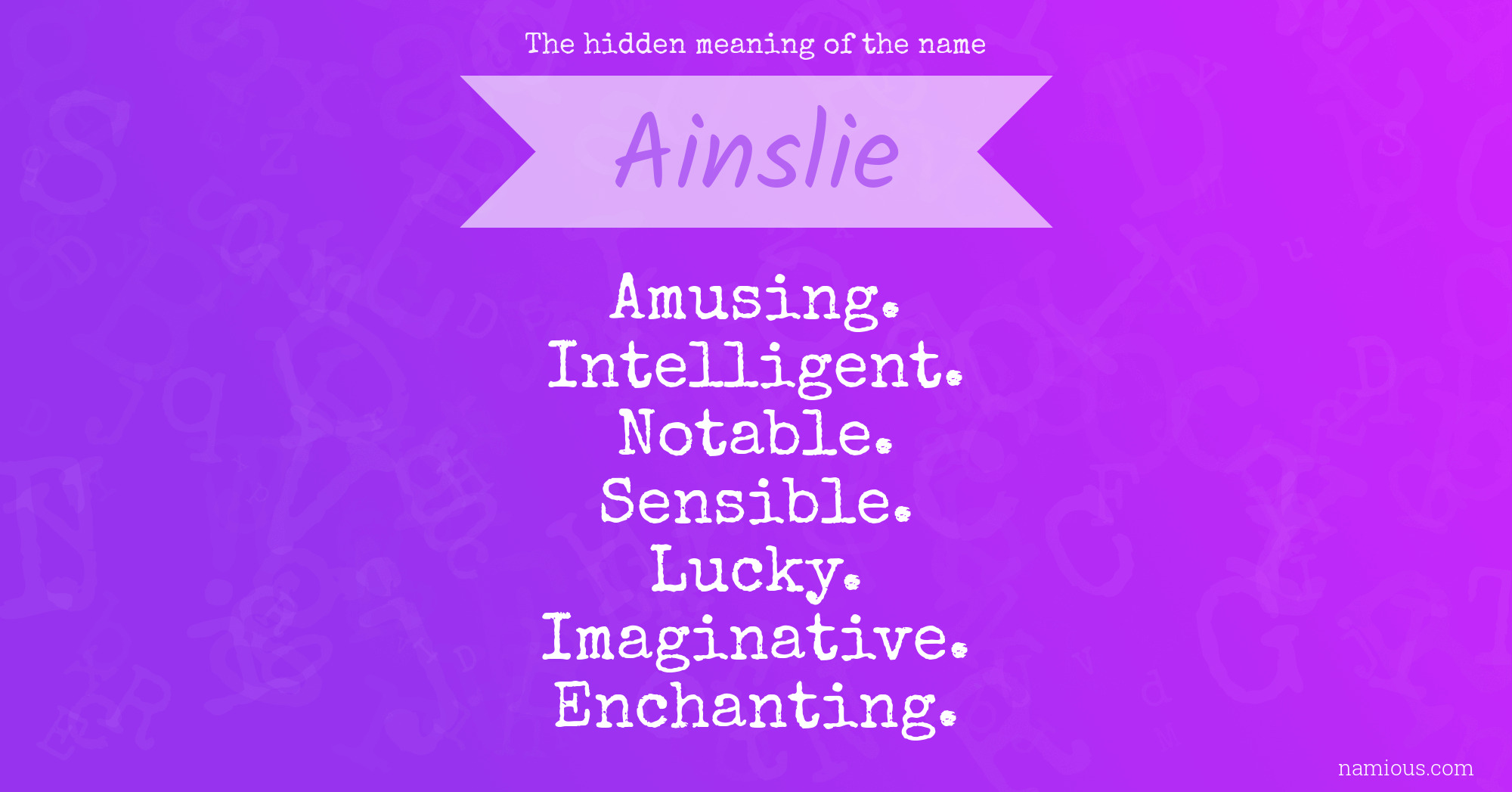 The hidden meaning of the name Ainslie | Namious