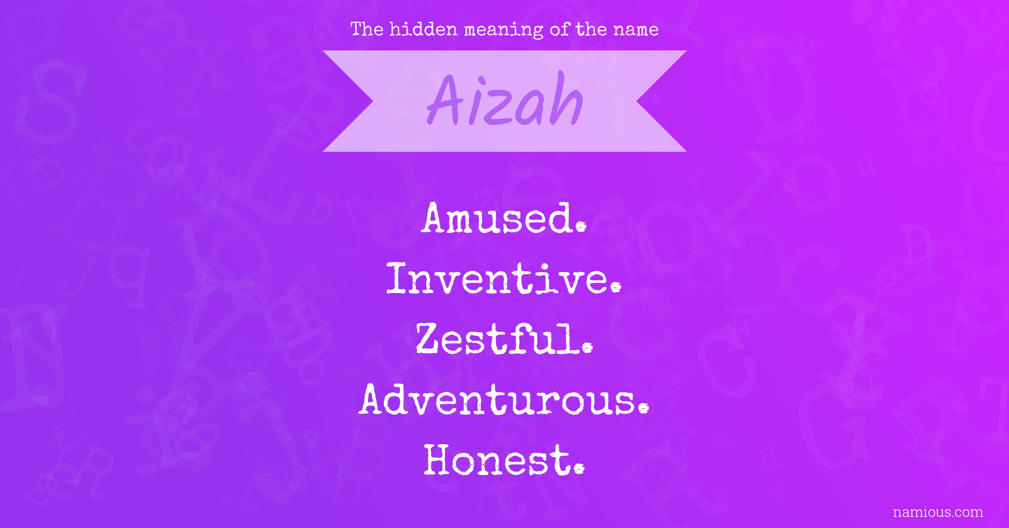 The hidden meaning of the name Aizah