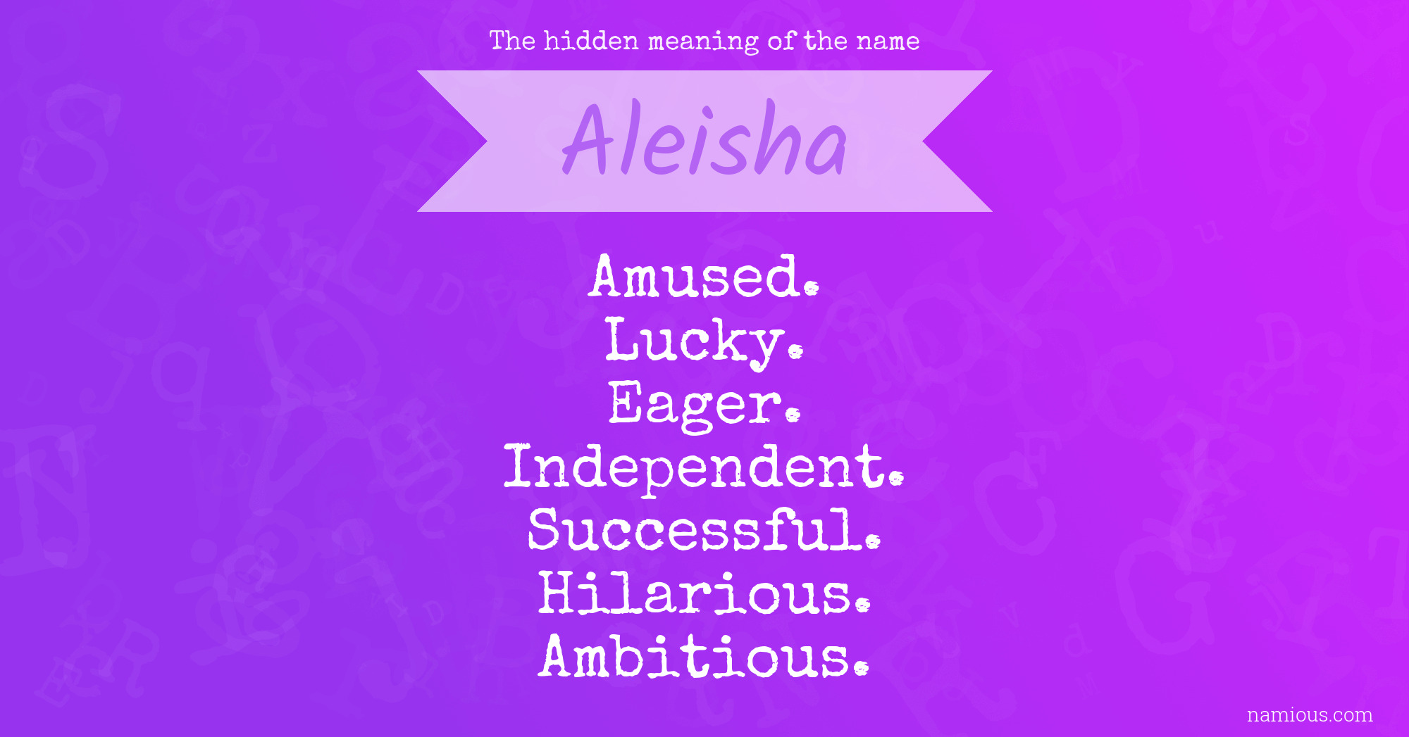 The hidden meaning of the name Aleisha