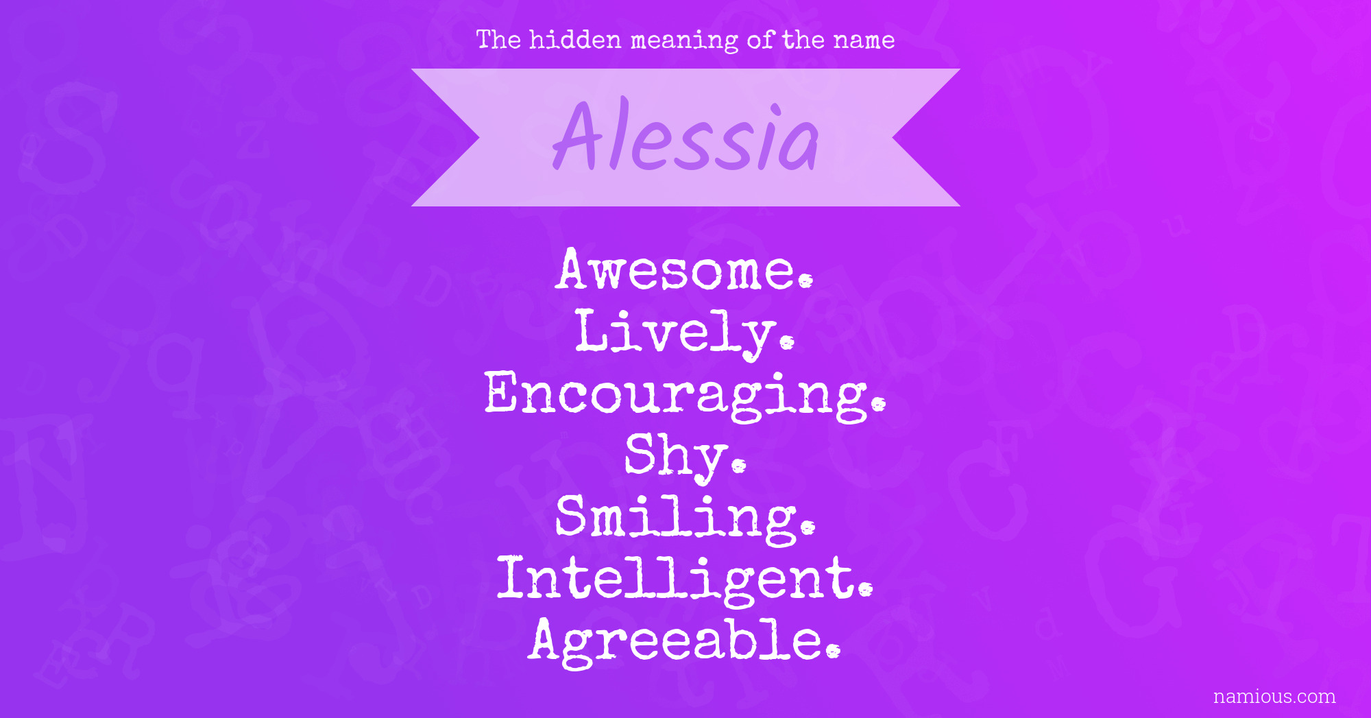 The hidden meaning of the name Alessia