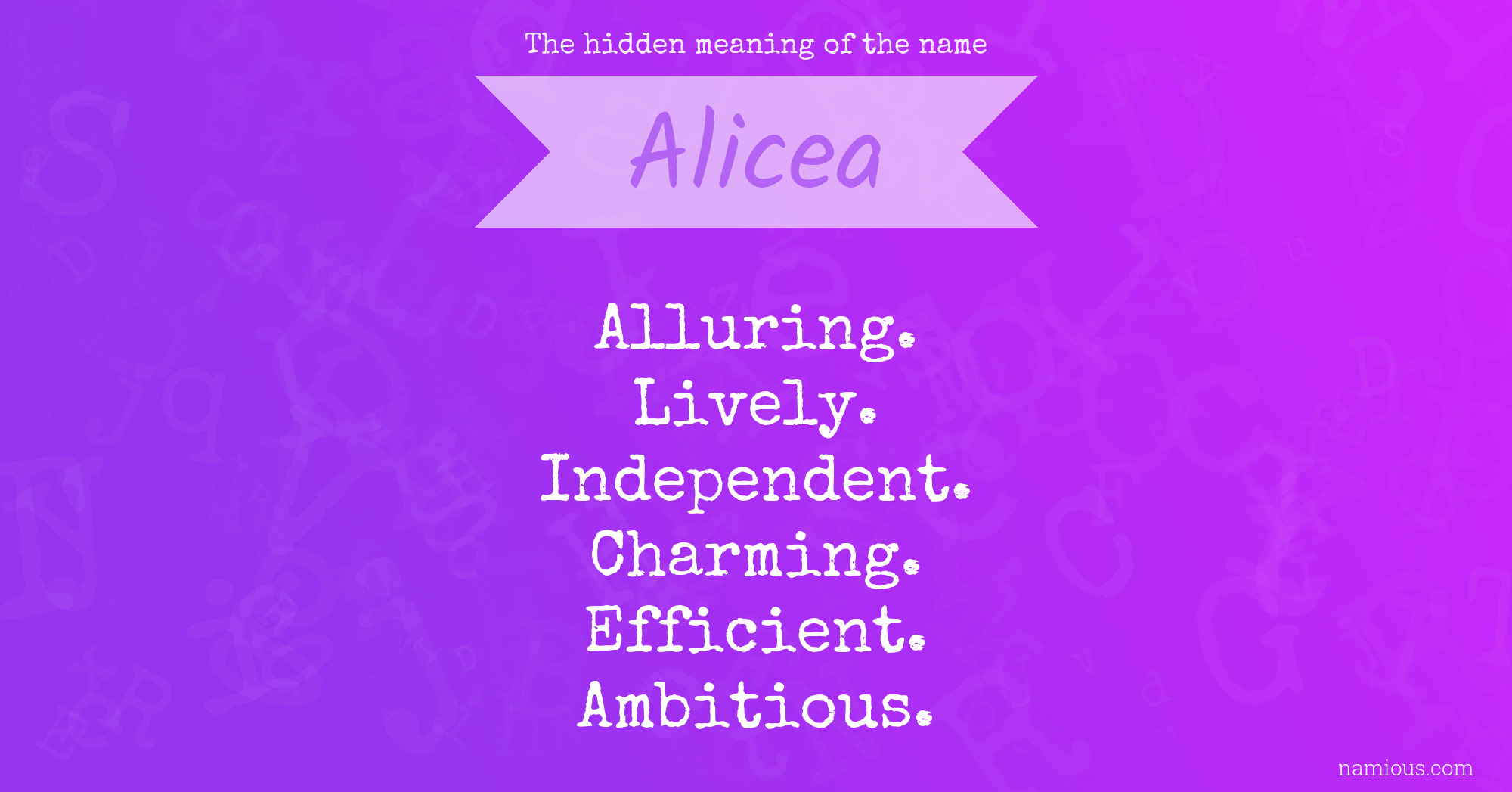 The hidden meaning of the name Alicea