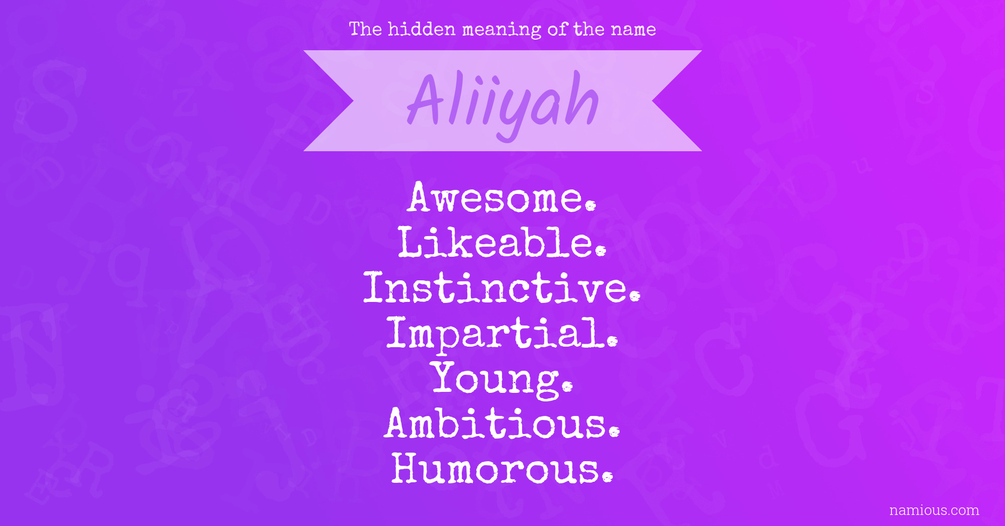 The hidden meaning of the name Aliiyah