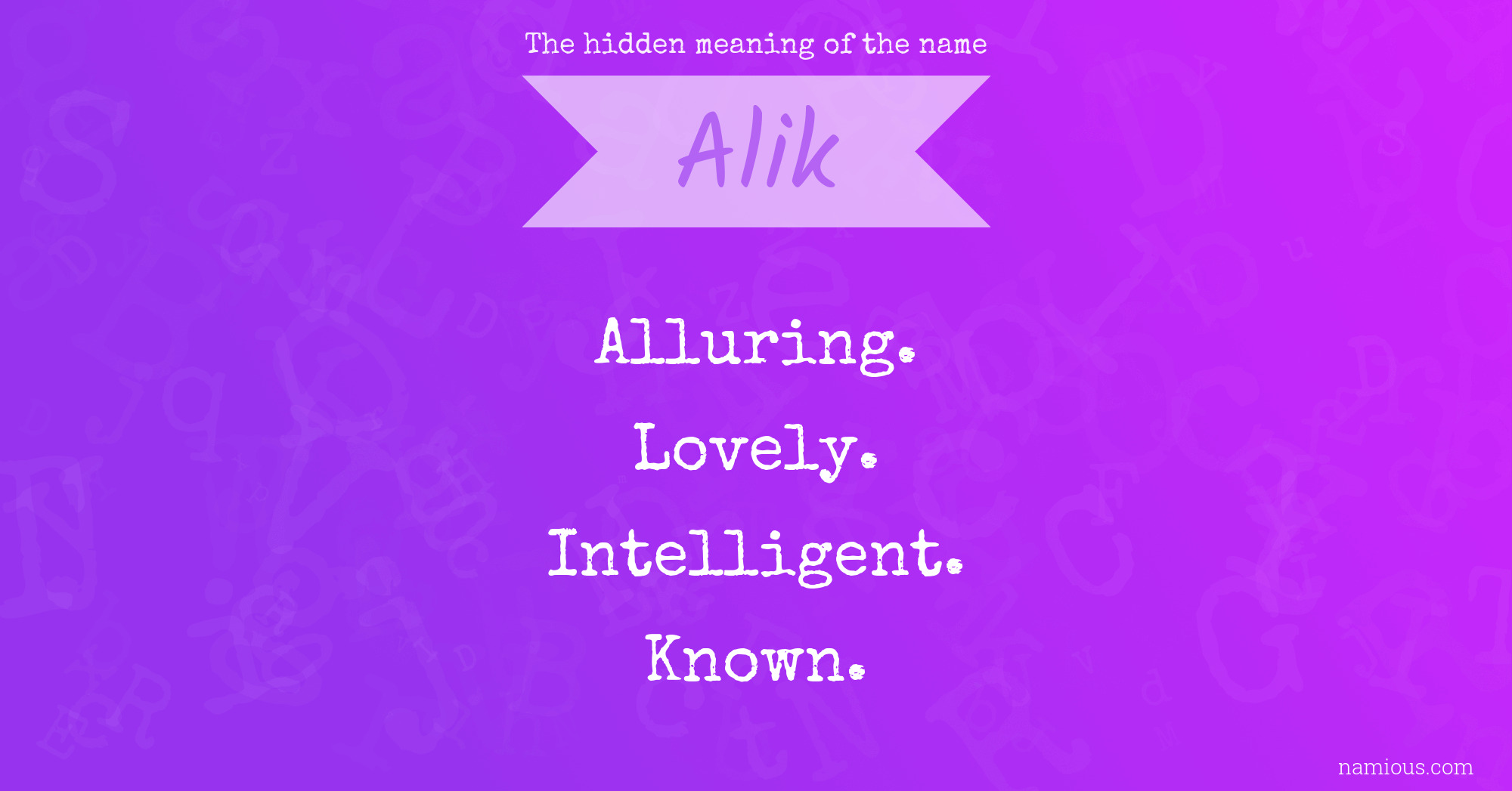 The hidden meaning of the name Alik