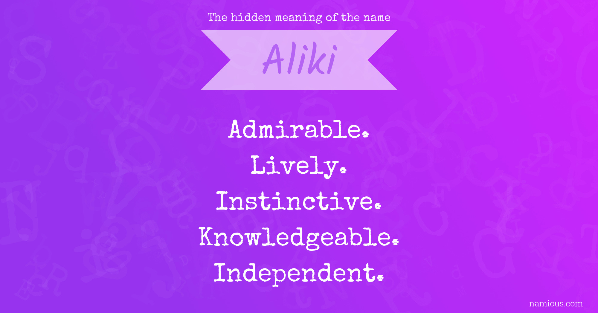 The hidden meaning of the name Aliki