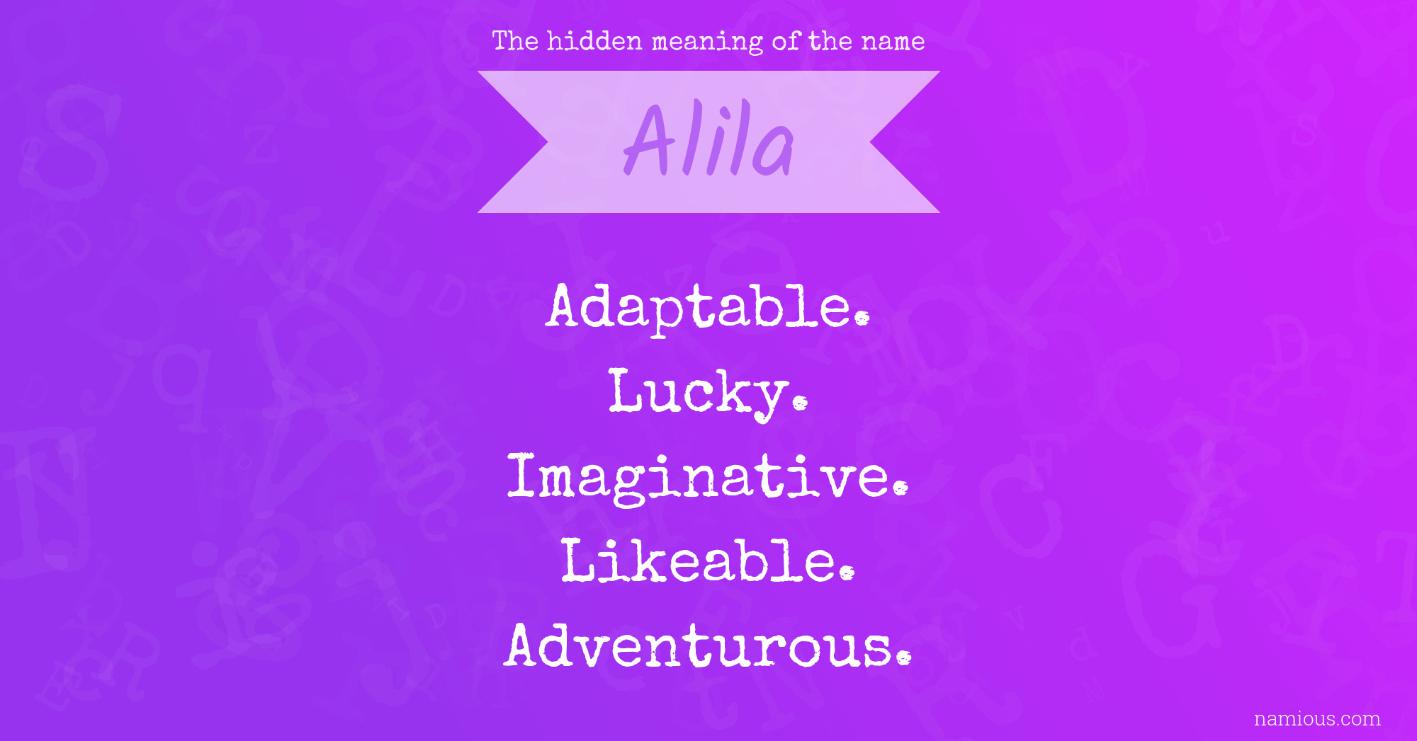 The hidden meaning of the name Alila
