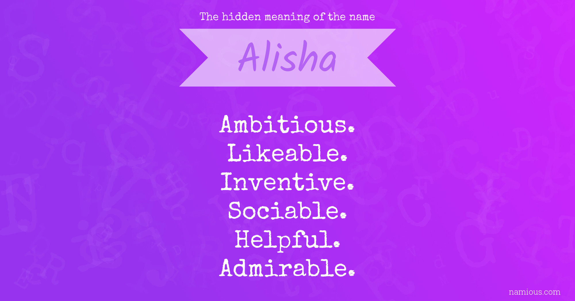 The hidden meaning of the name Alisha