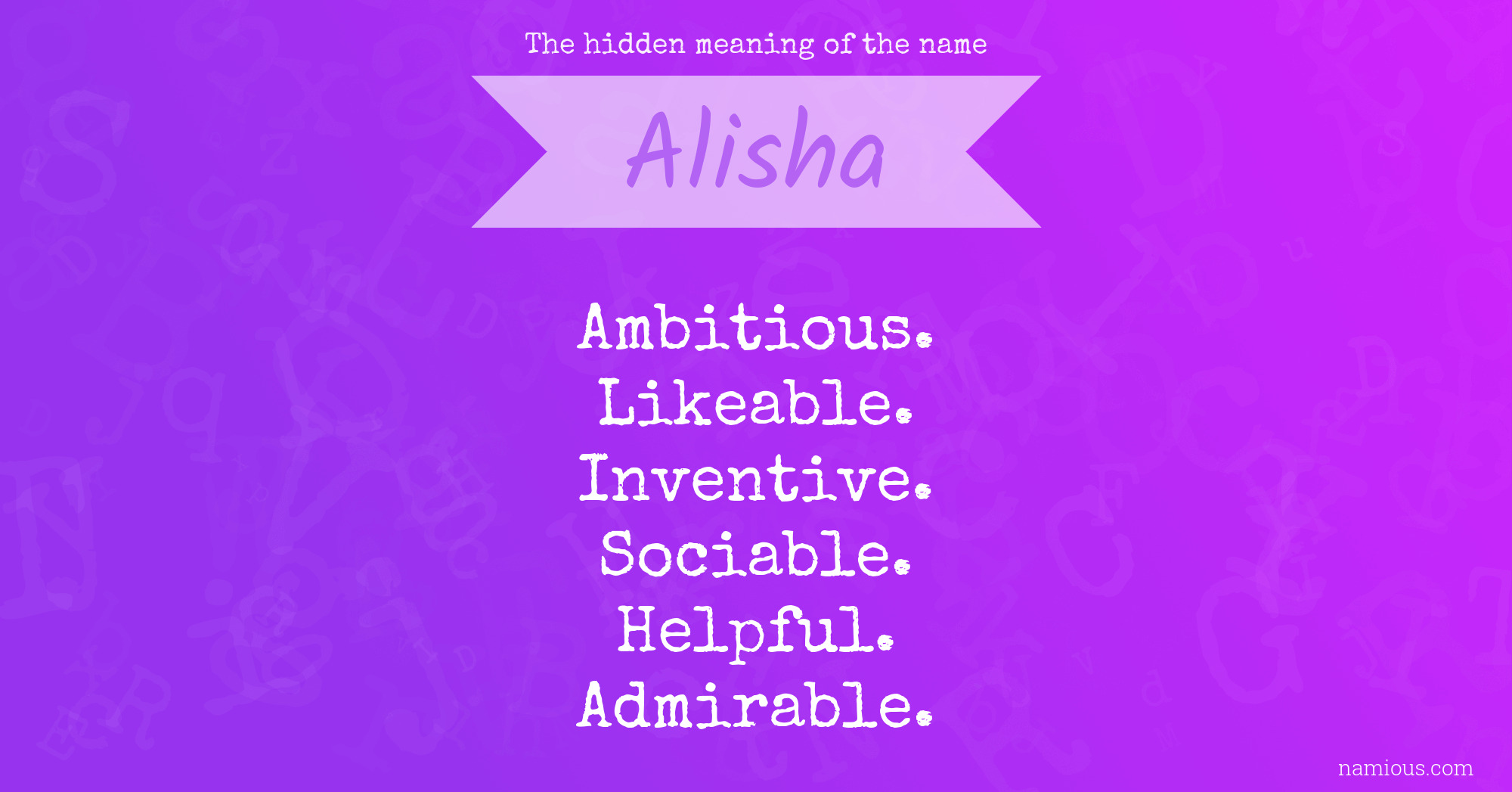 The hidden meaning of the name Alisha