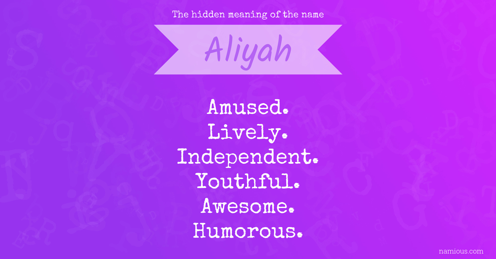 The hidden meaning of the name Aliyah