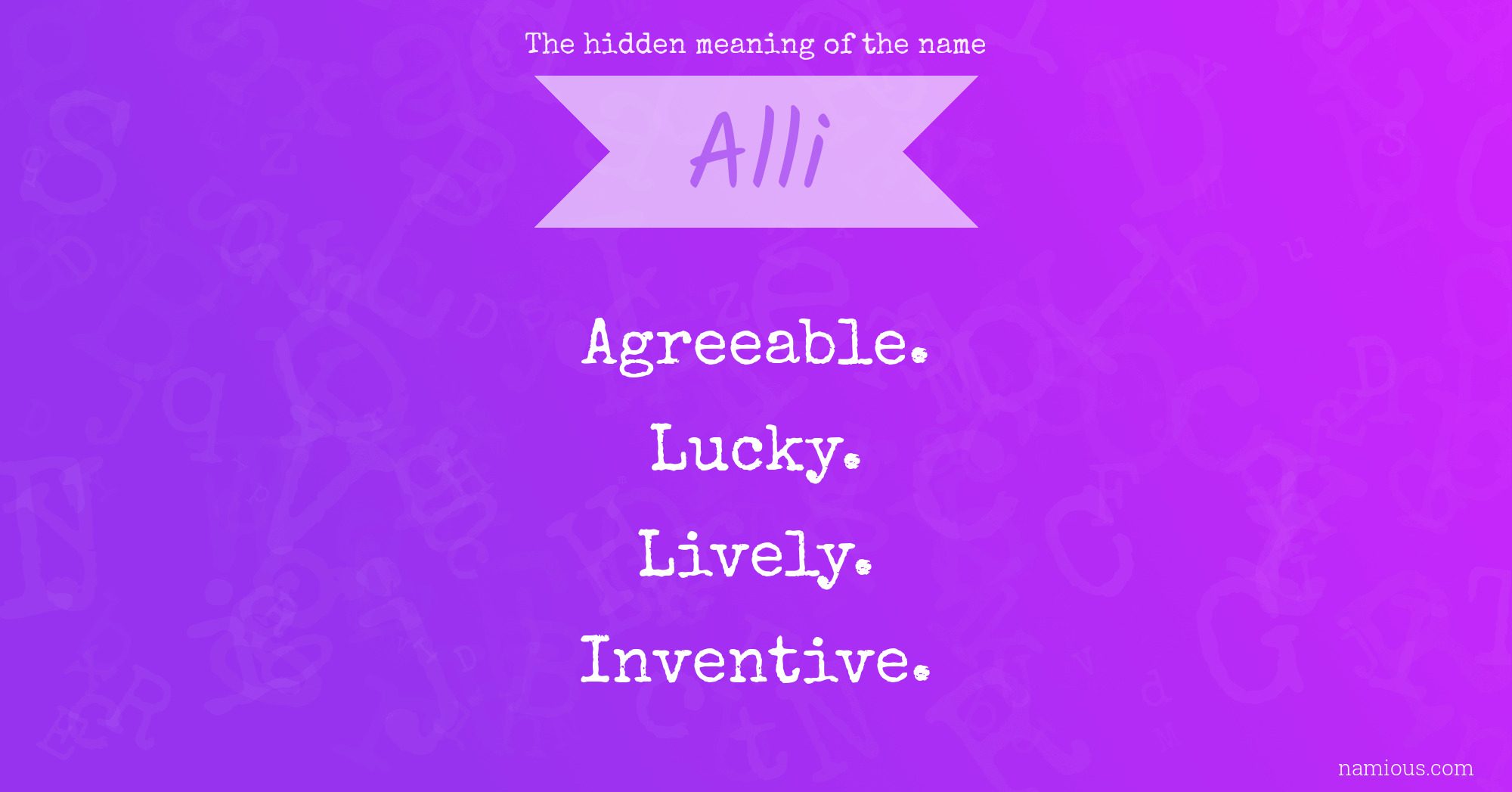 The hidden meaning of the name Alli