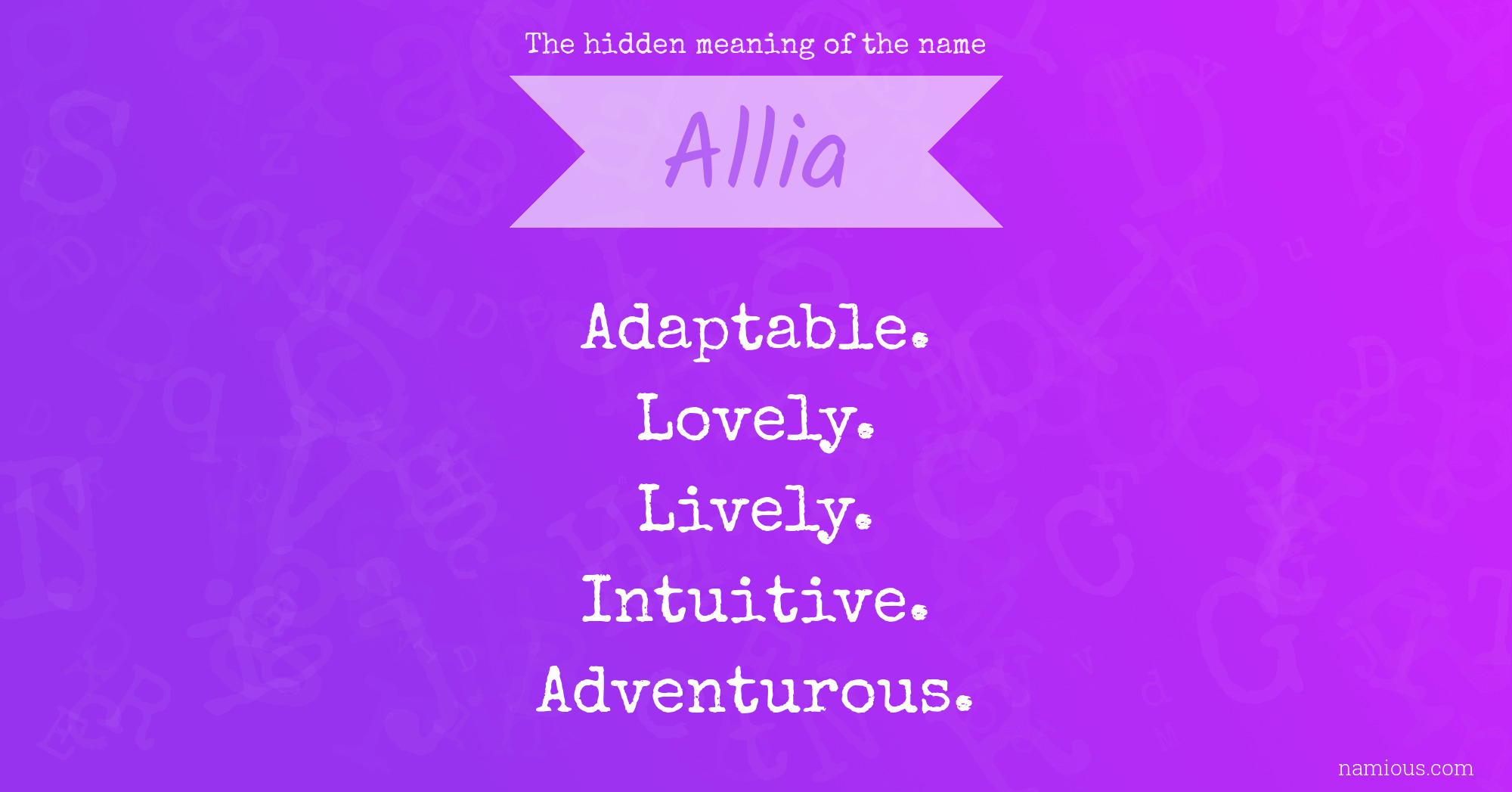 The hidden meaning of the name Allia