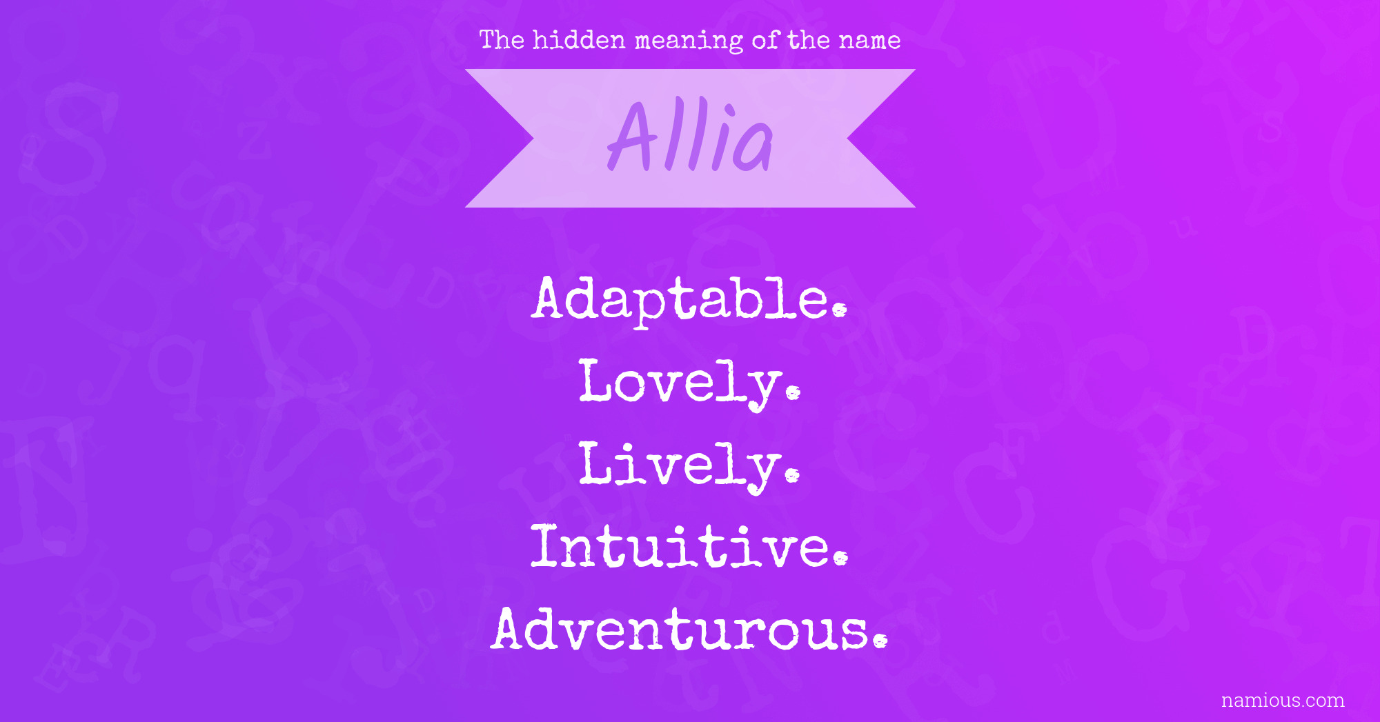 The hidden meaning of the name Allia