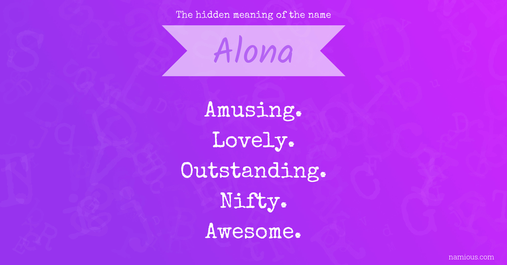 The hidden meaning of the name Alona