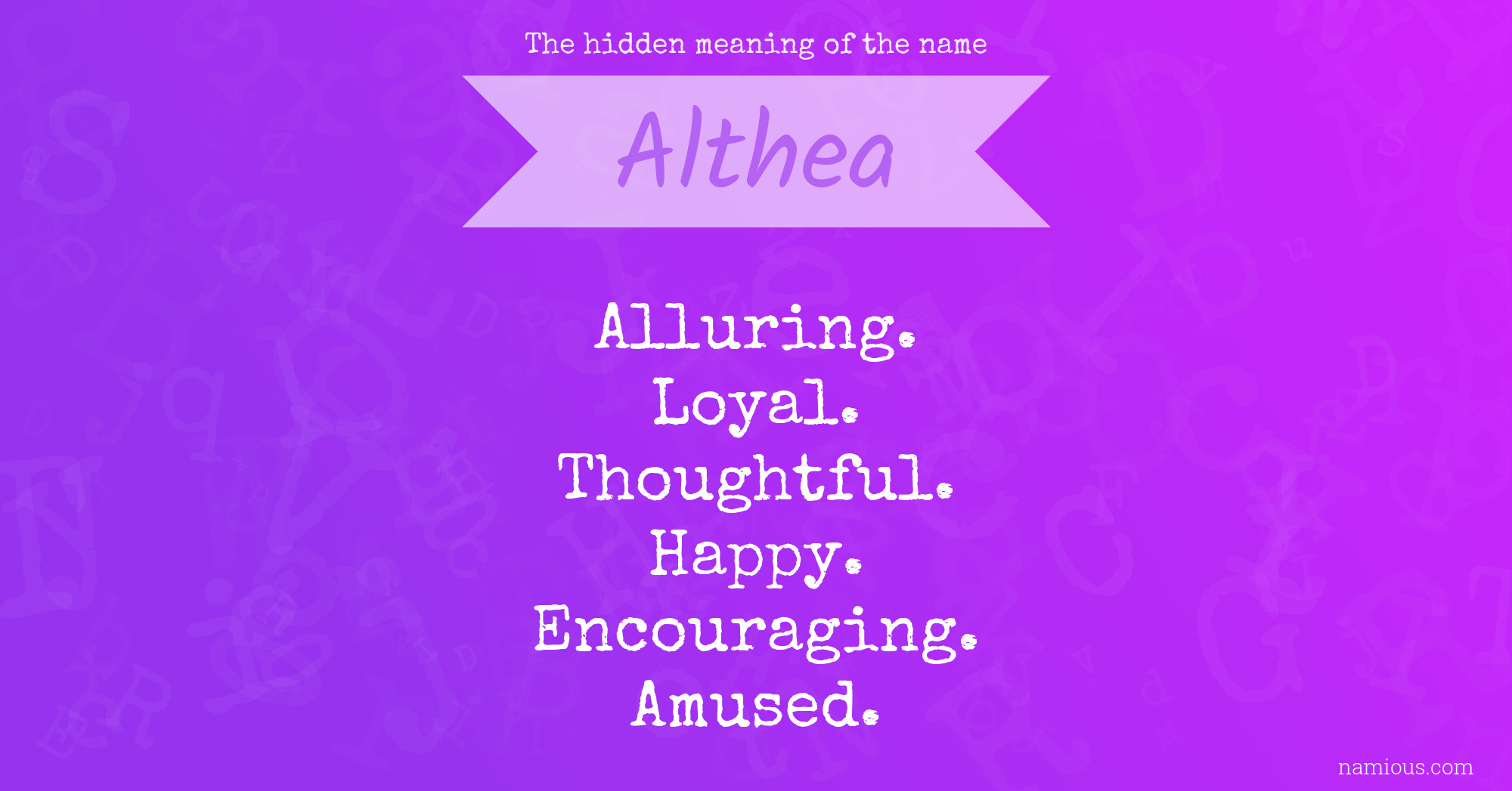 The hidden meaning of the name Althea