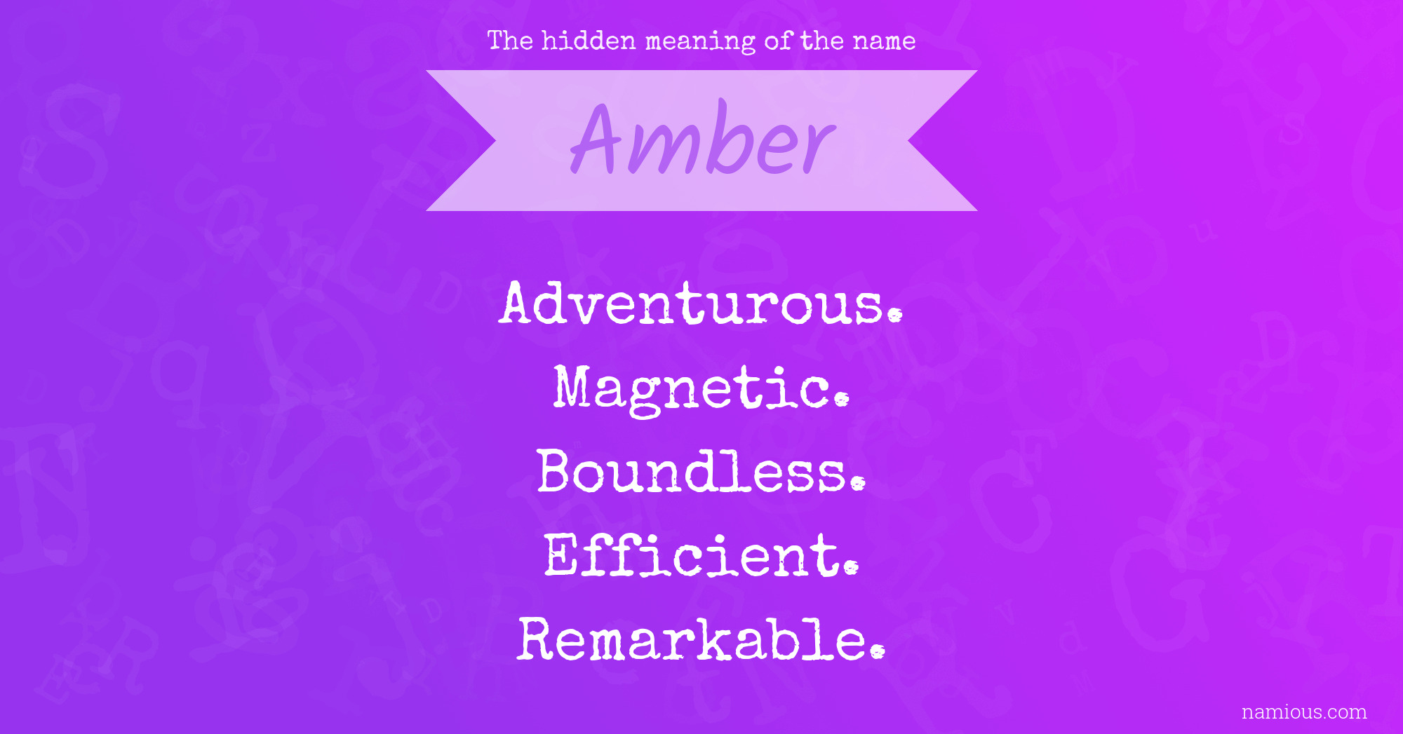 The hidden meaning of the name Amber