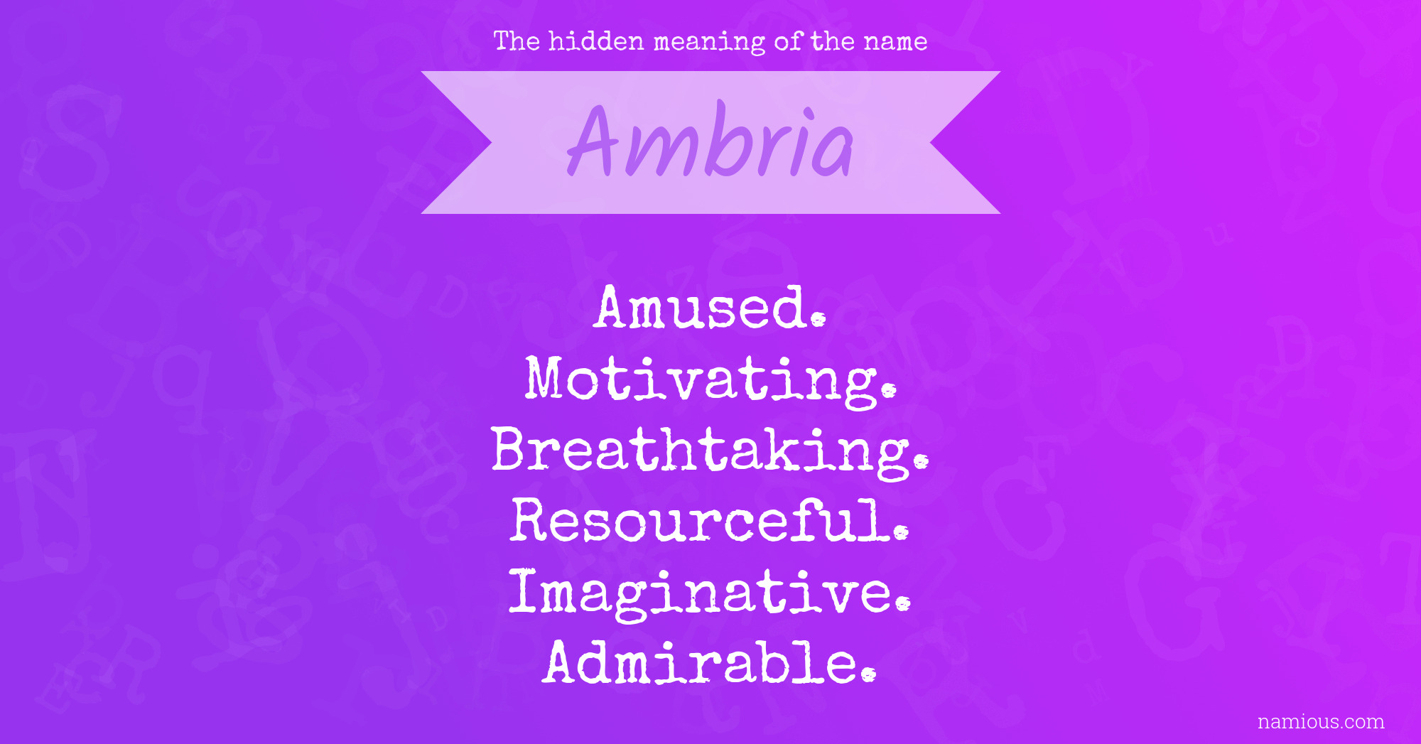 The hidden meaning of the name Ambria