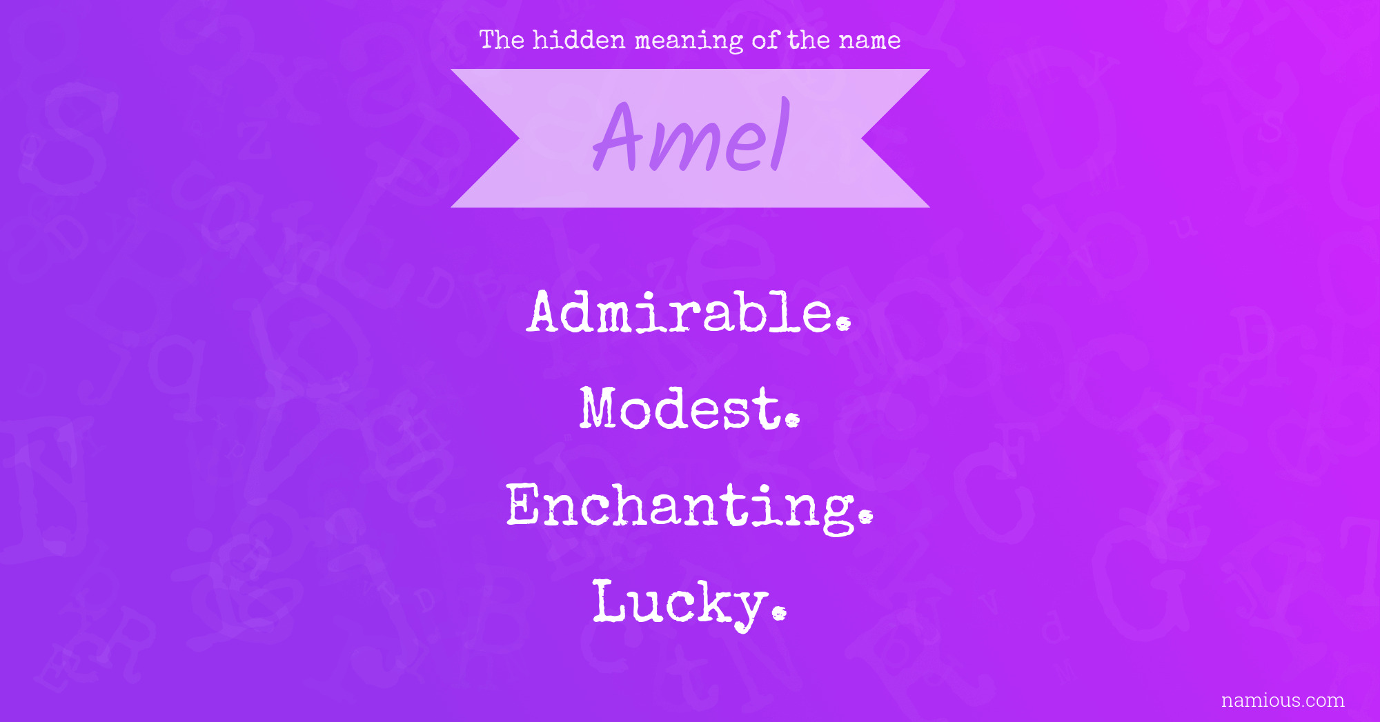 The hidden meaning of the name Amel