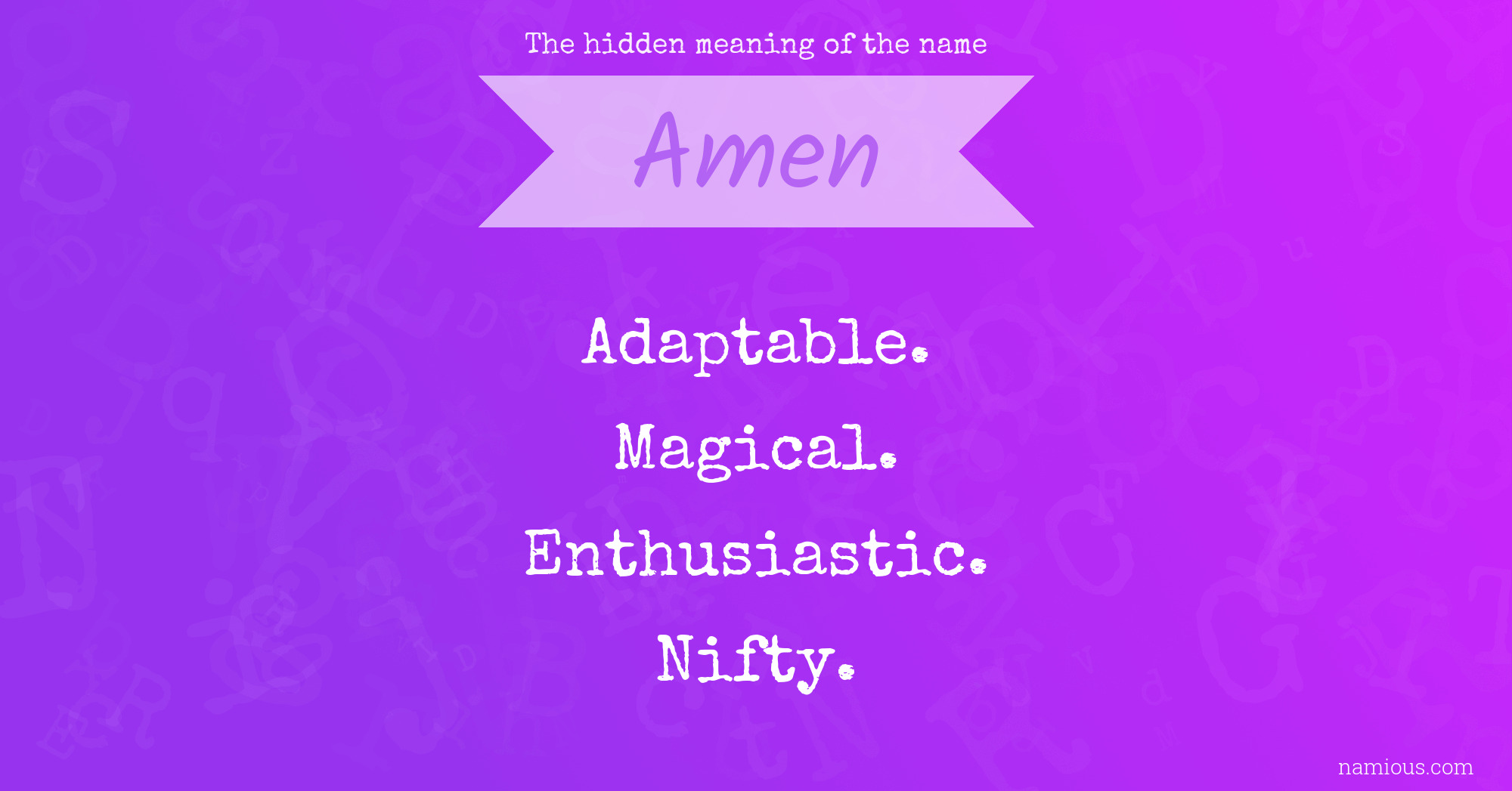 The hidden meaning of the name Amen