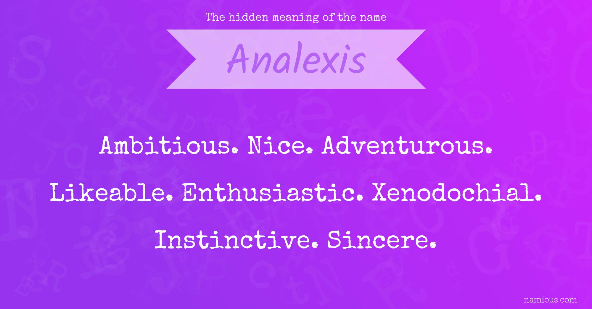 The hidden meaning of the name Analexis