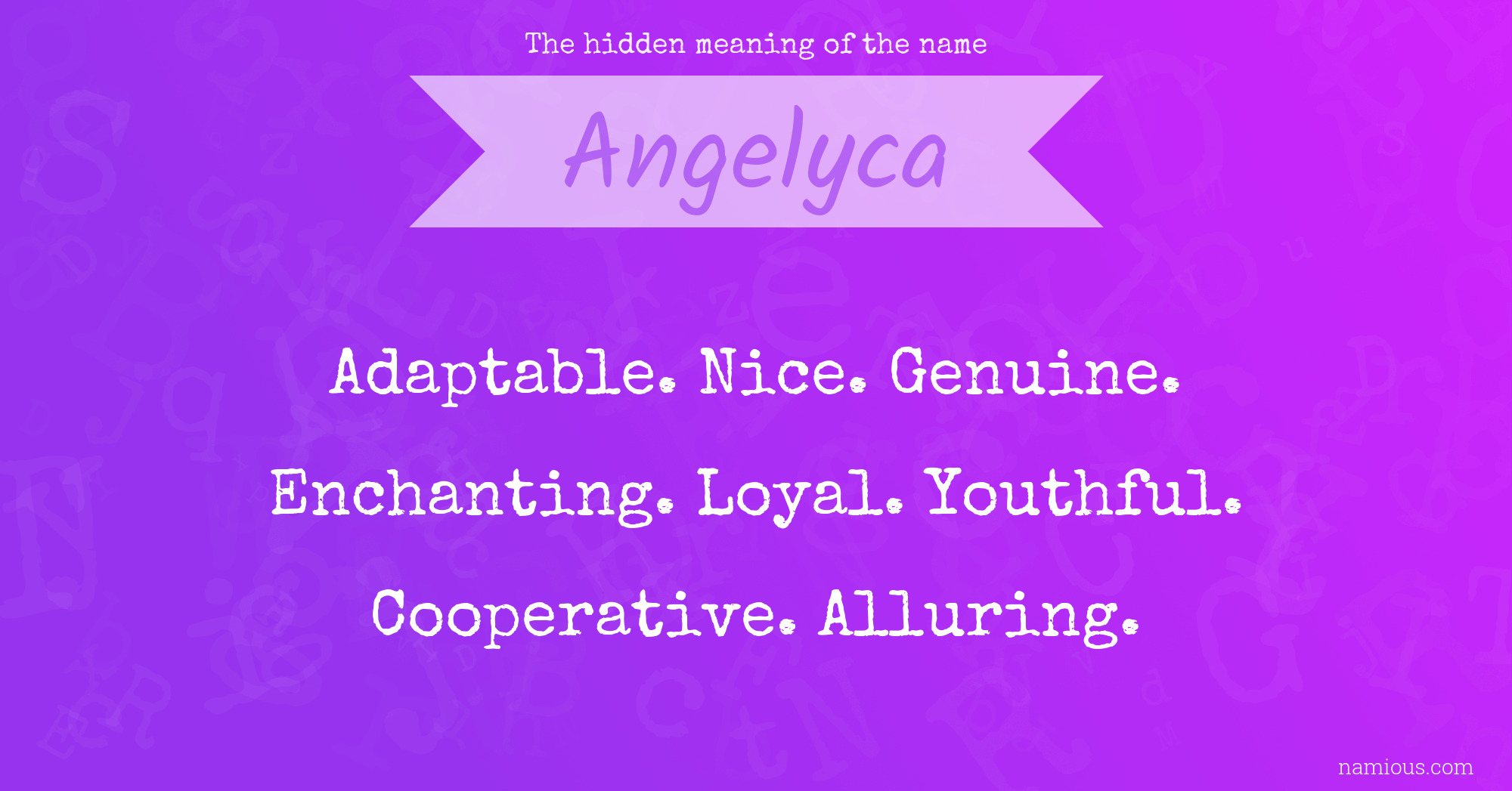 The hidden meaning of the name Angelyca