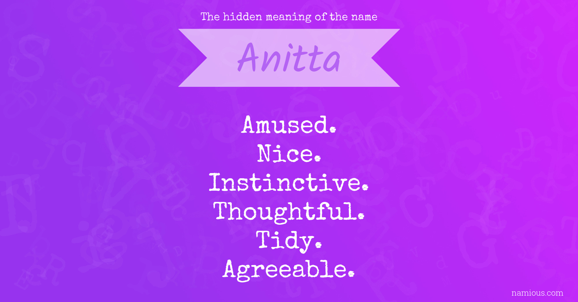 The hidden meaning of the name Anitta