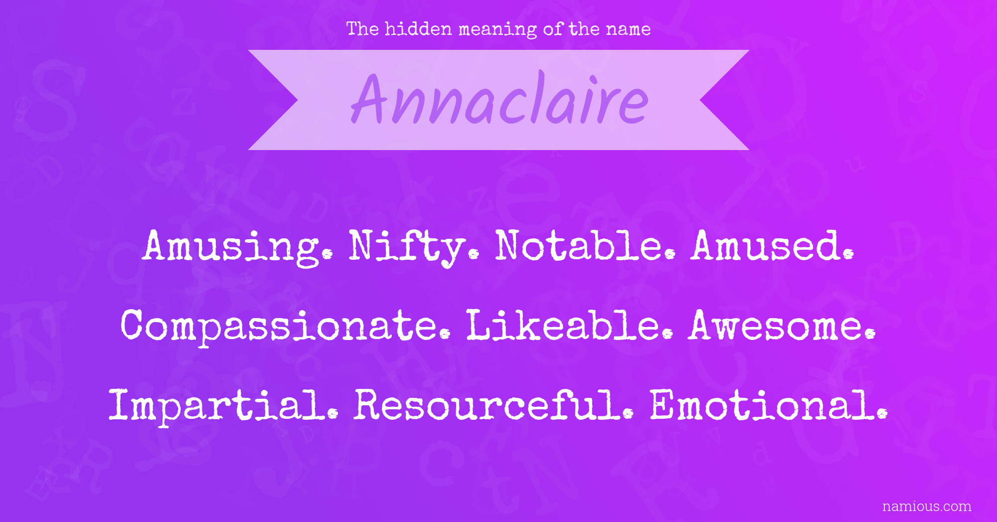 The hidden meaning of the name Annaclaire