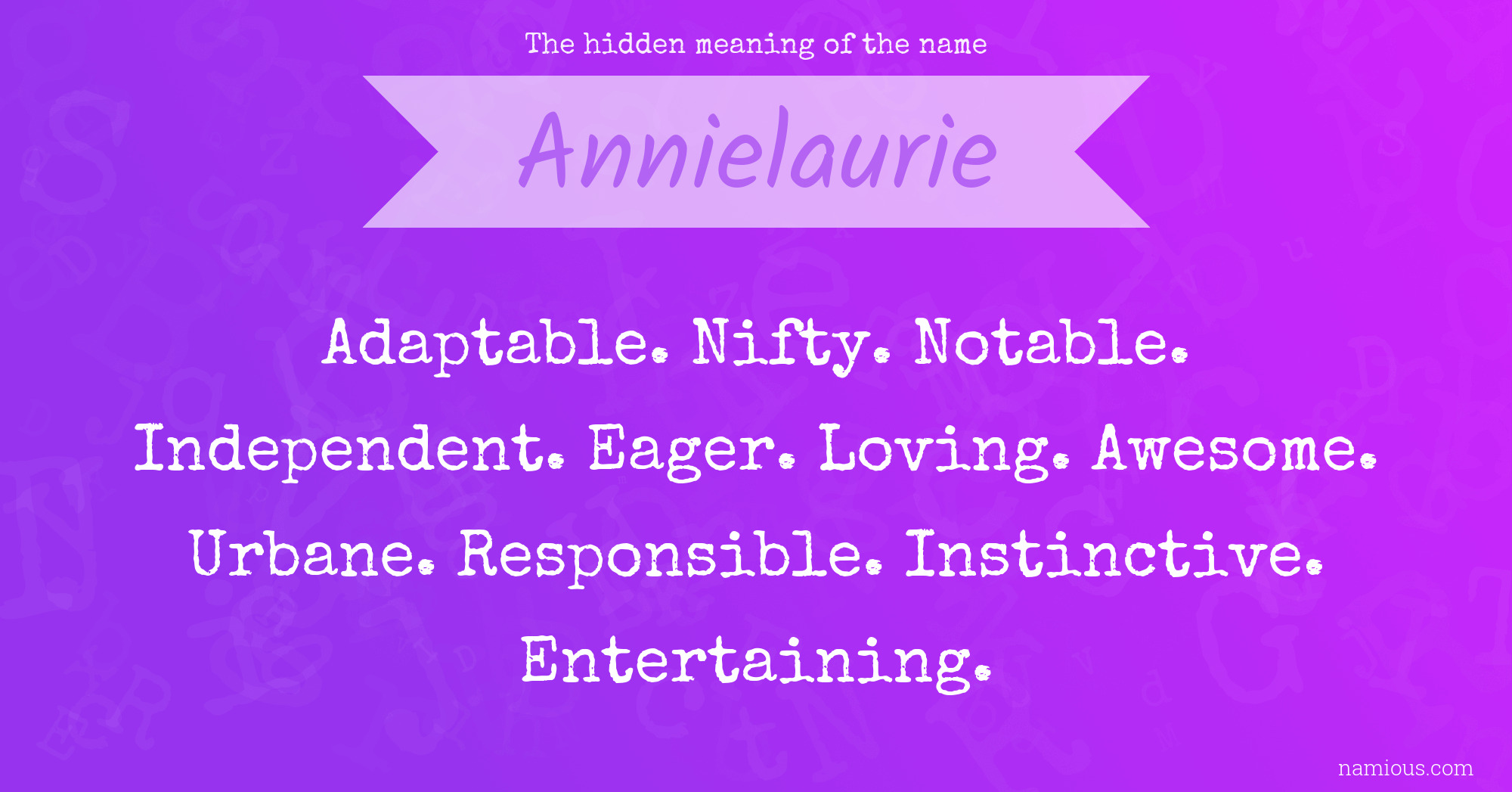 The hidden meaning of the name Annielaurie