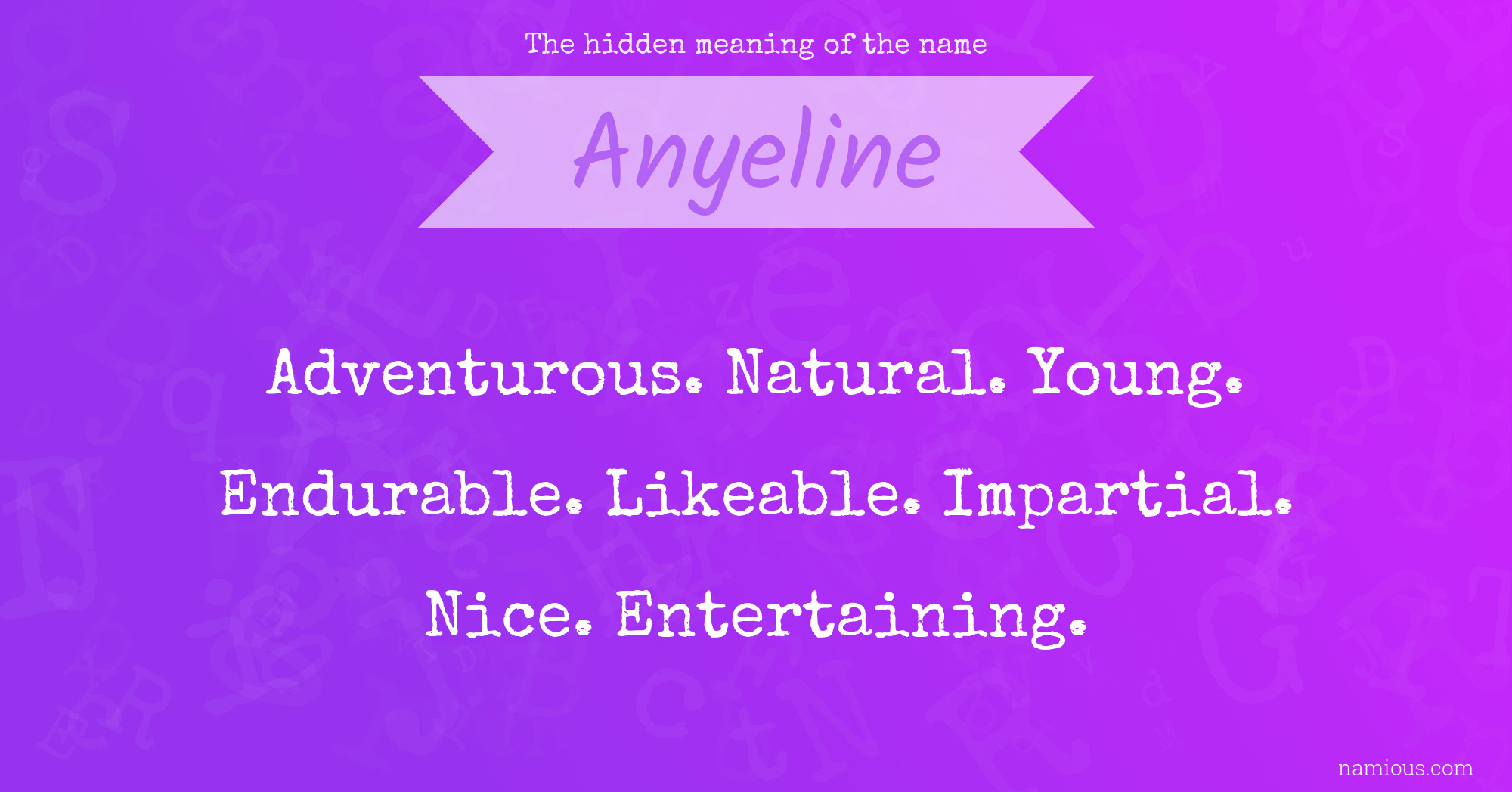 The hidden meaning of the name Anyeline
