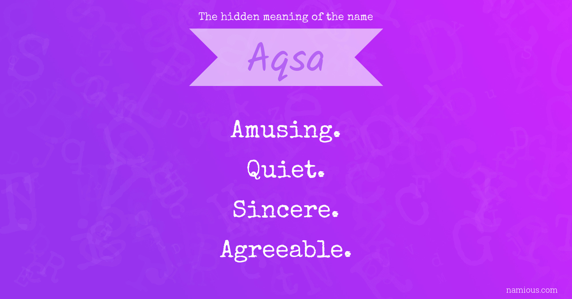The hidden meaning of the name Aqsa