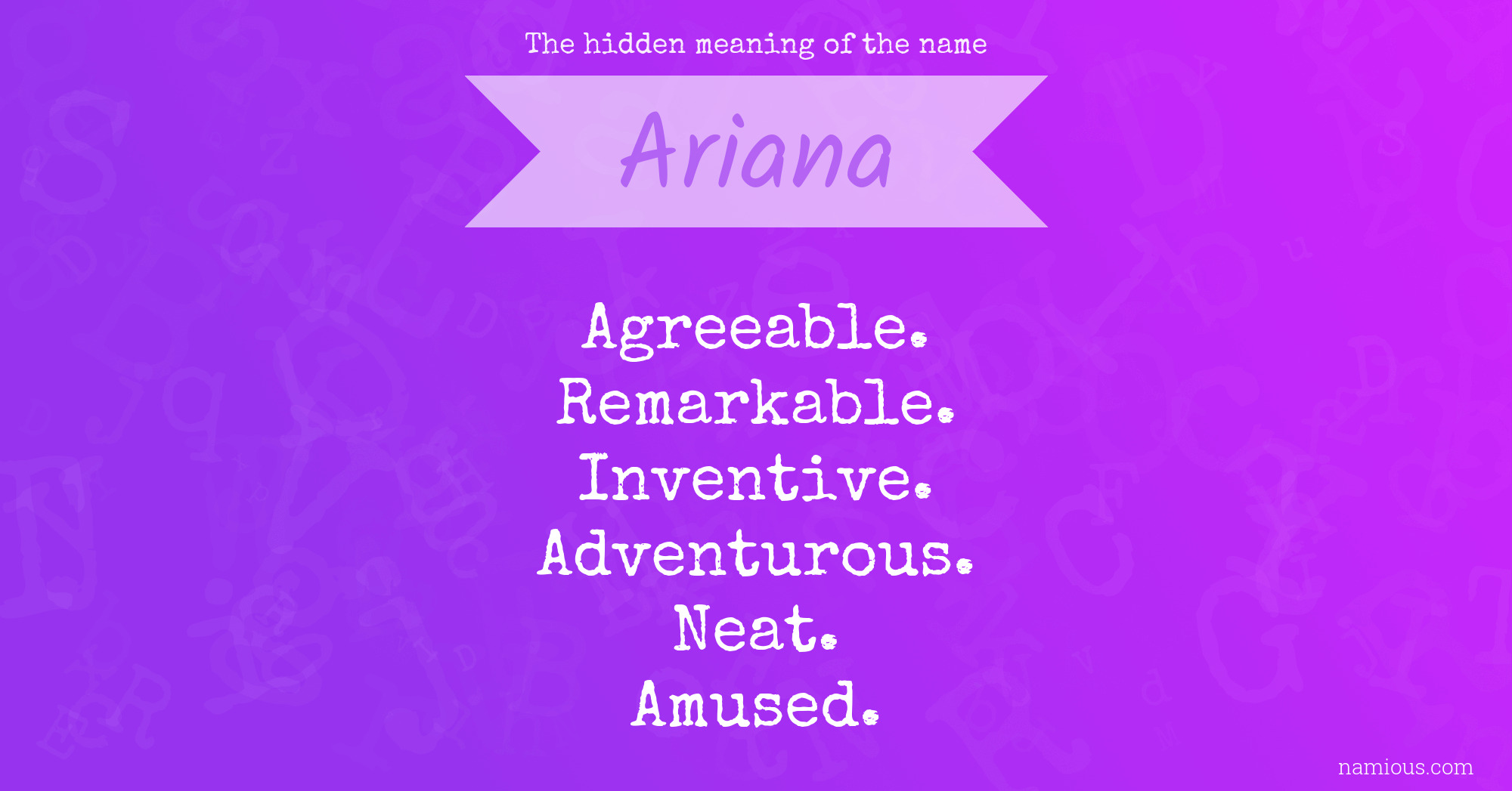 The hidden meaning of the name Ariana