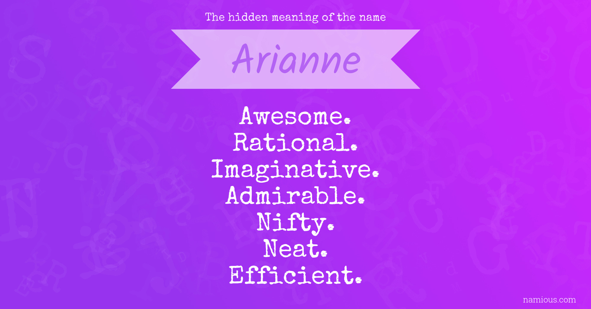 The hidden meaning of the name Arianne