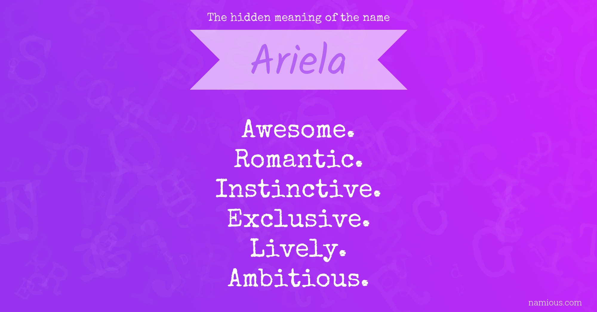 The hidden meaning of the name Ariela
