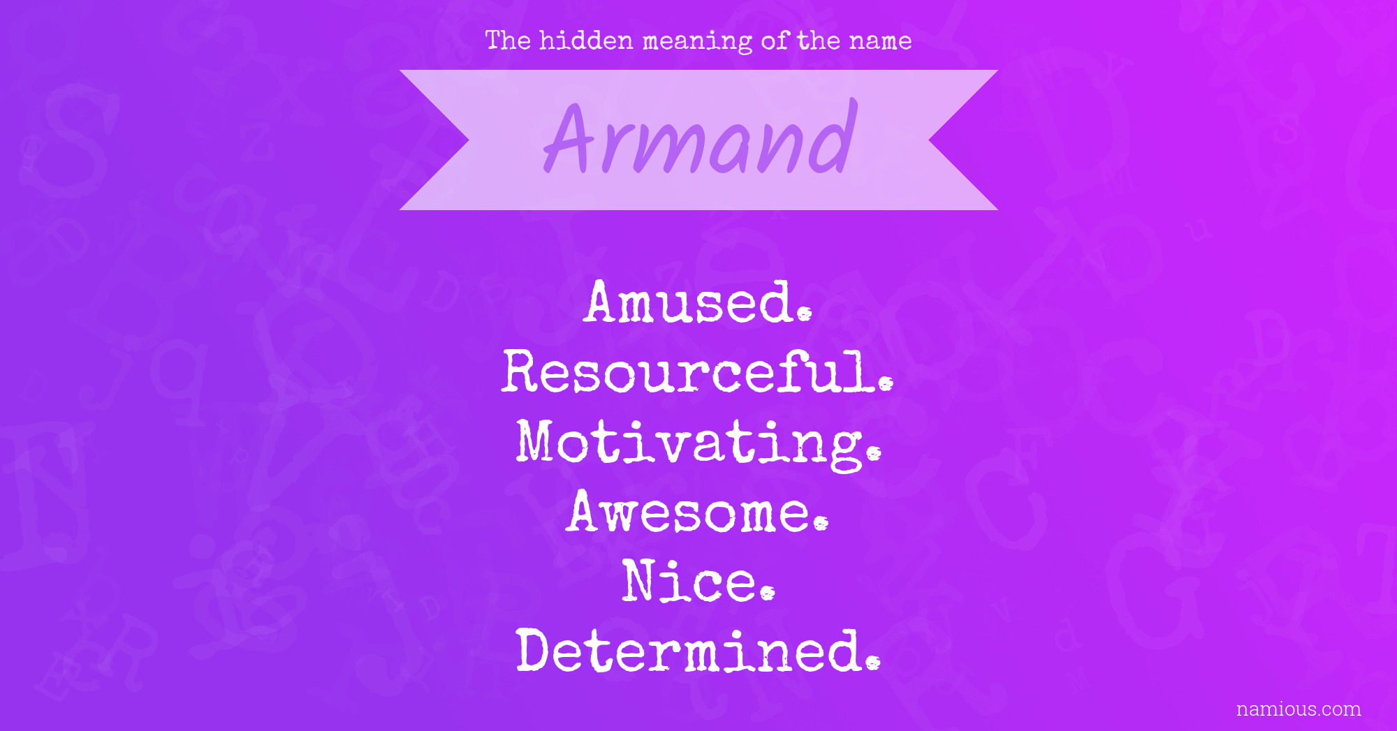 The hidden meaning of the name Armand