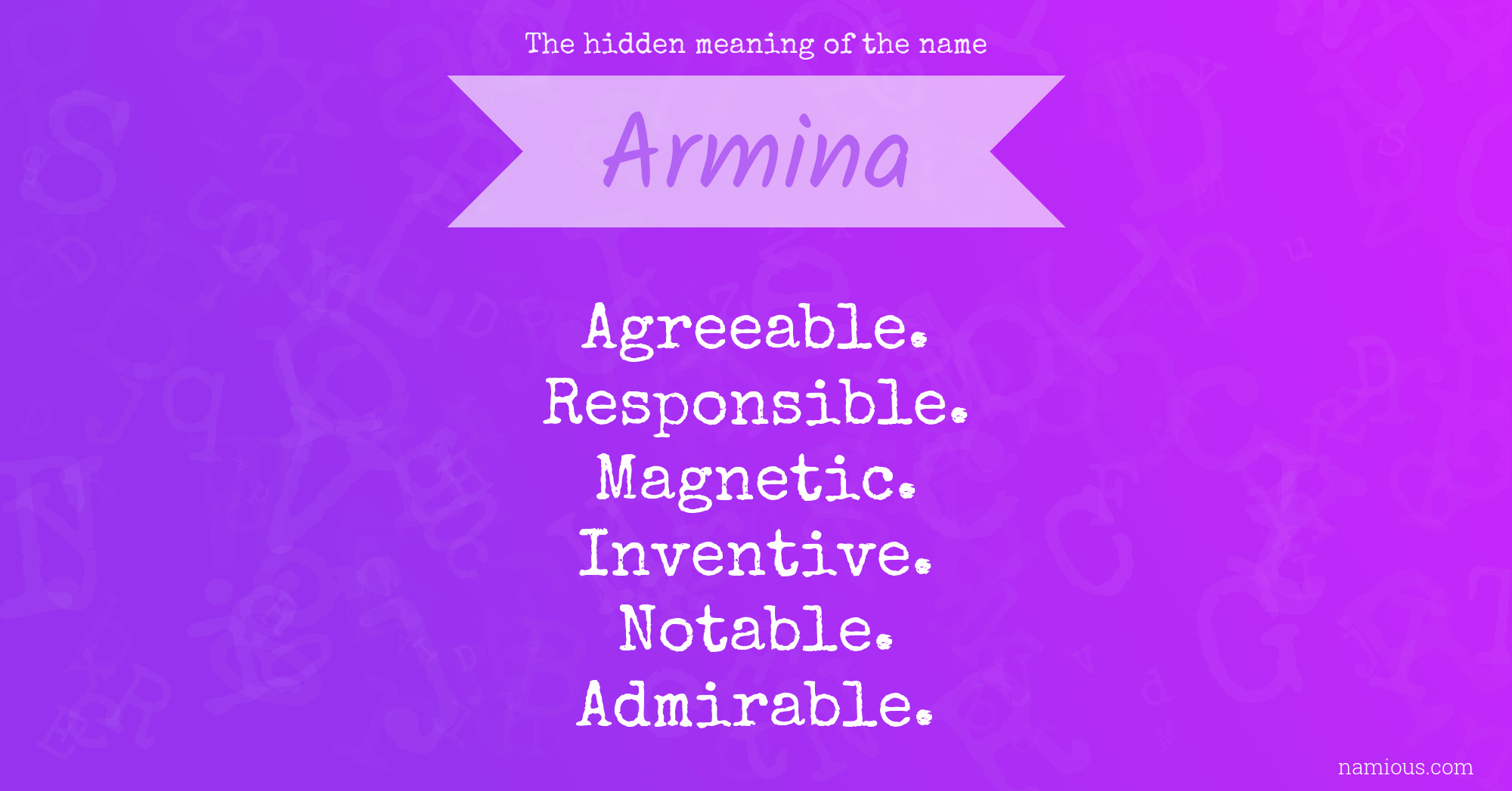 The hidden meaning of the name Armina