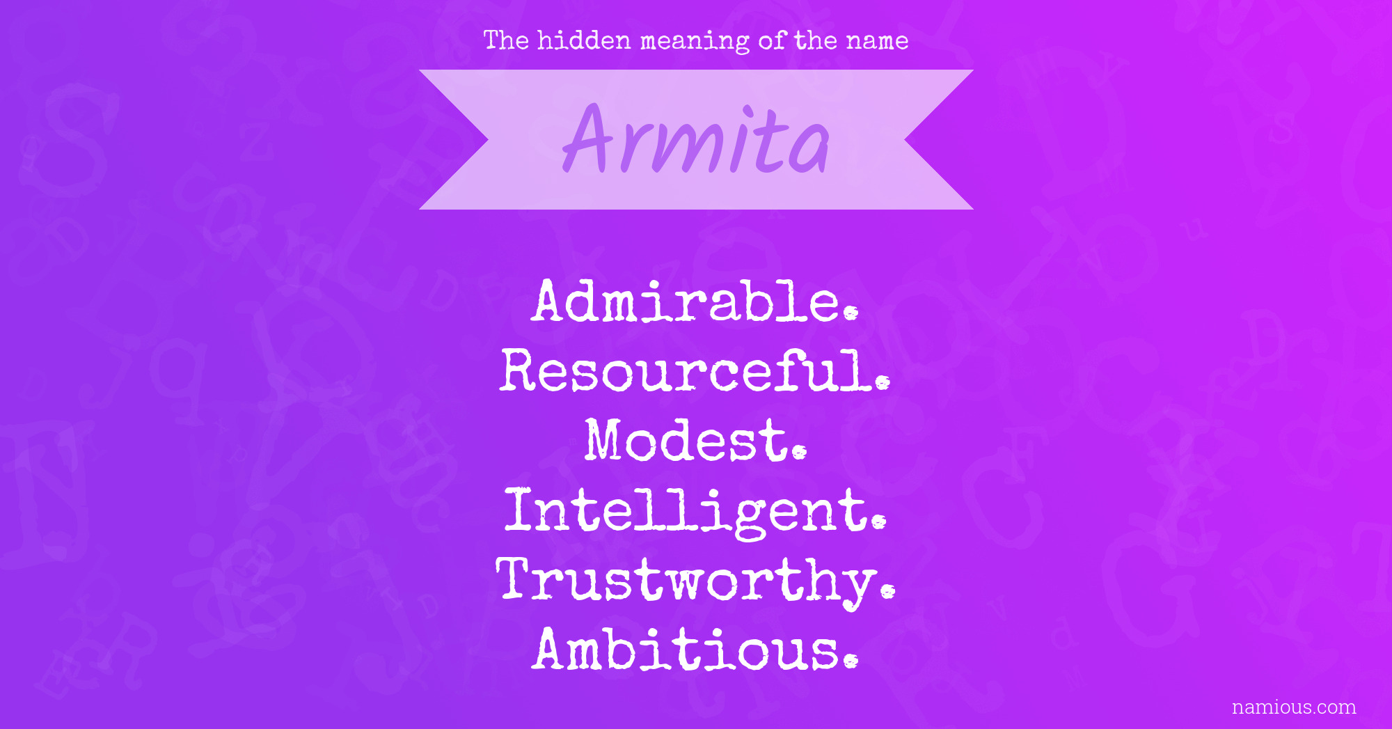 The hidden meaning of the name Armita