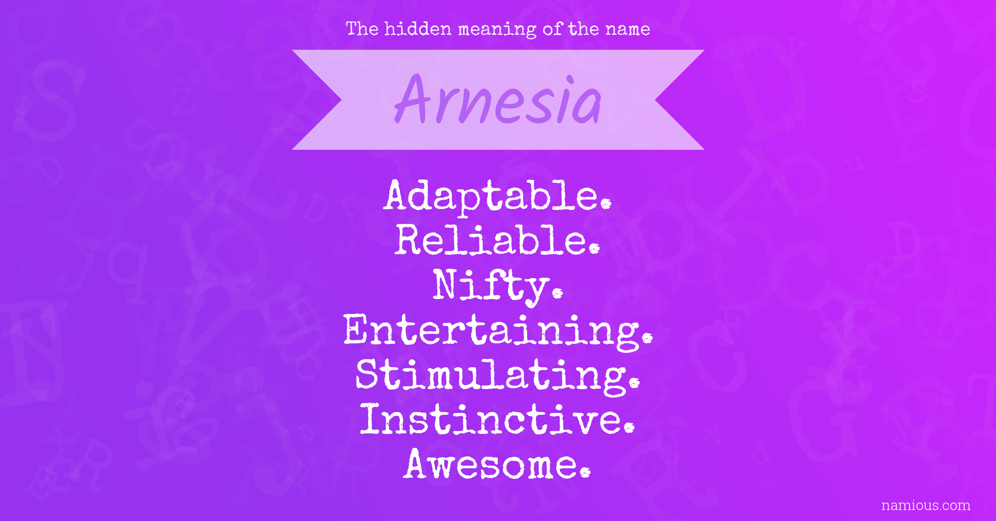 The hidden meaning of the name Arnesia