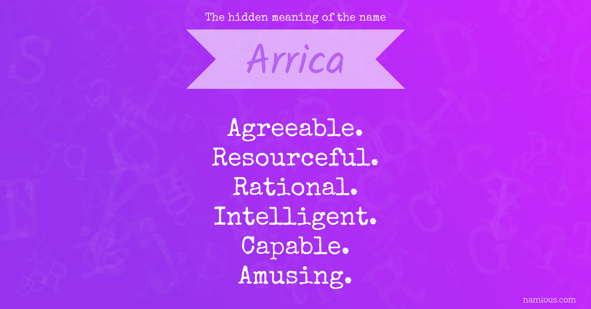 The hidden meaning of the name Arrica