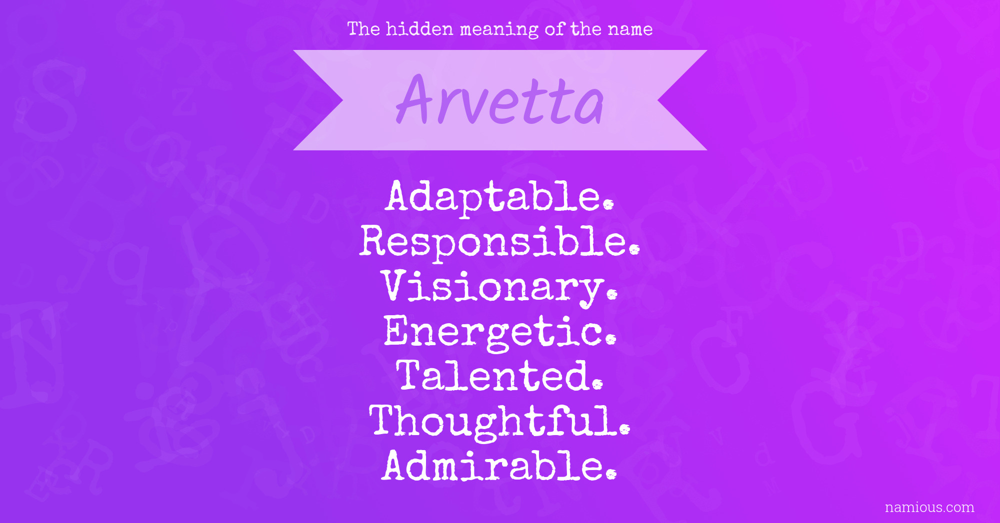 The hidden meaning of the name Arvetta