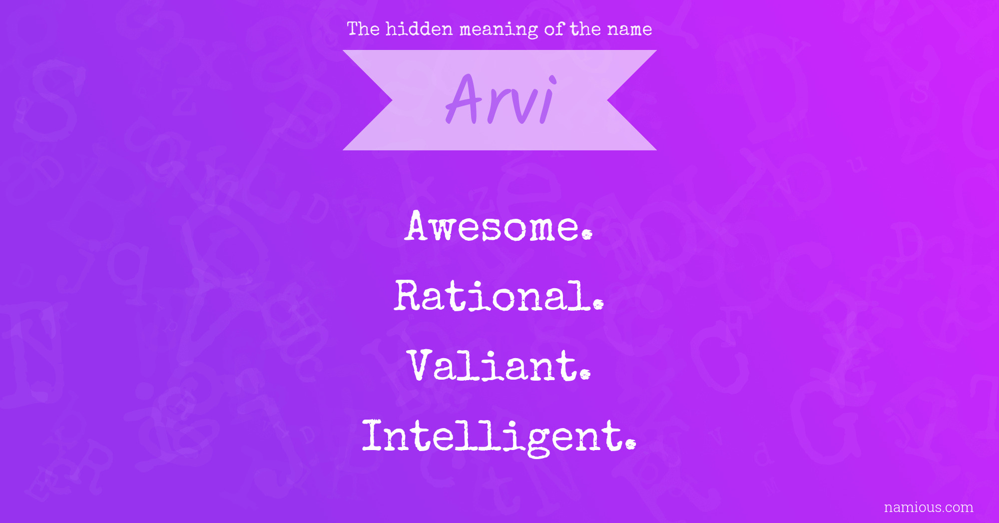 The hidden meaning of the name Arvi