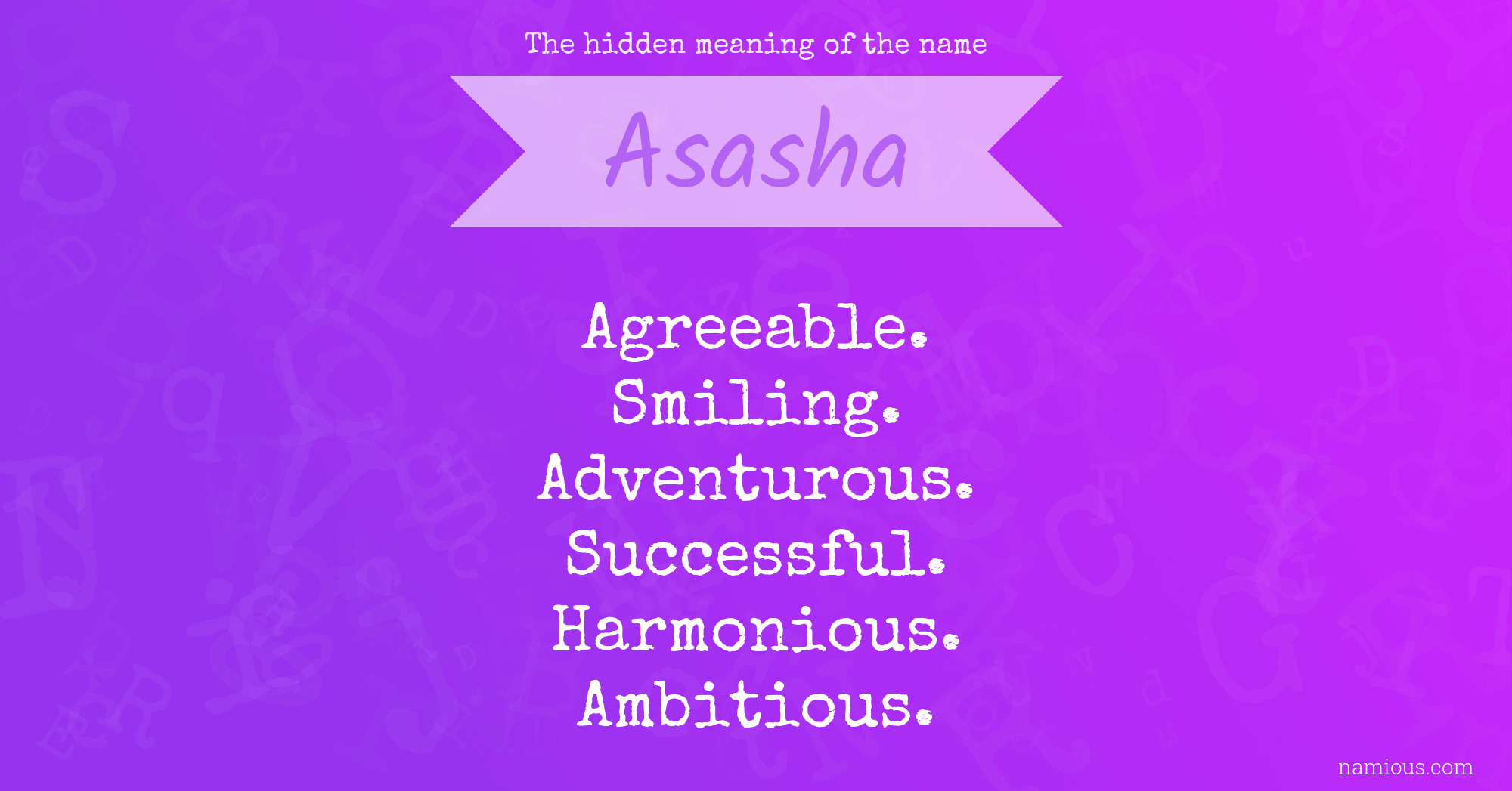 The hidden meaning of the name Asasha